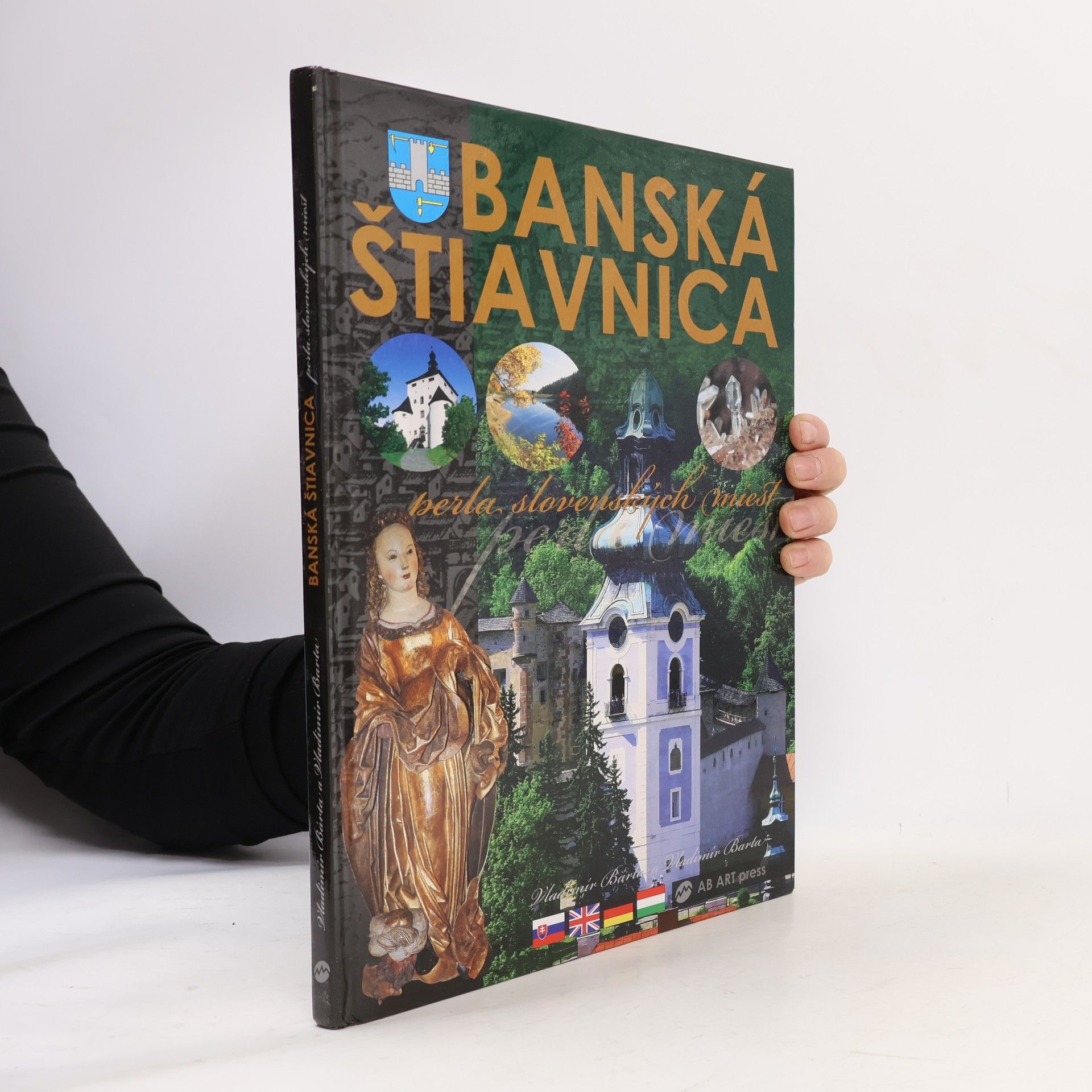 Vladimír Bárta Banská Štiavnica. Perla slovenských miest