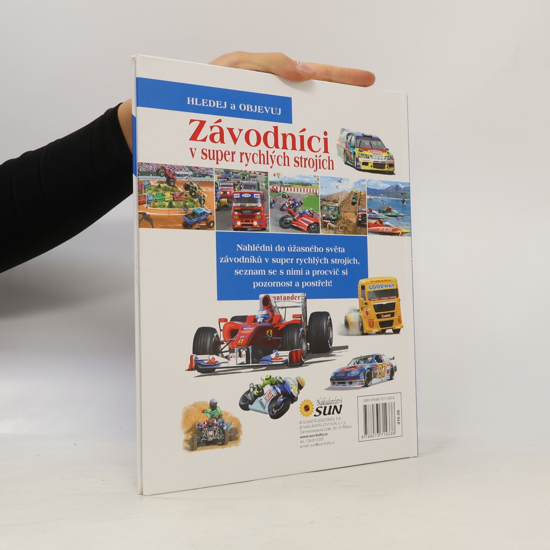 Eduardo Trujillo Závodníci v super rychlých strojích
