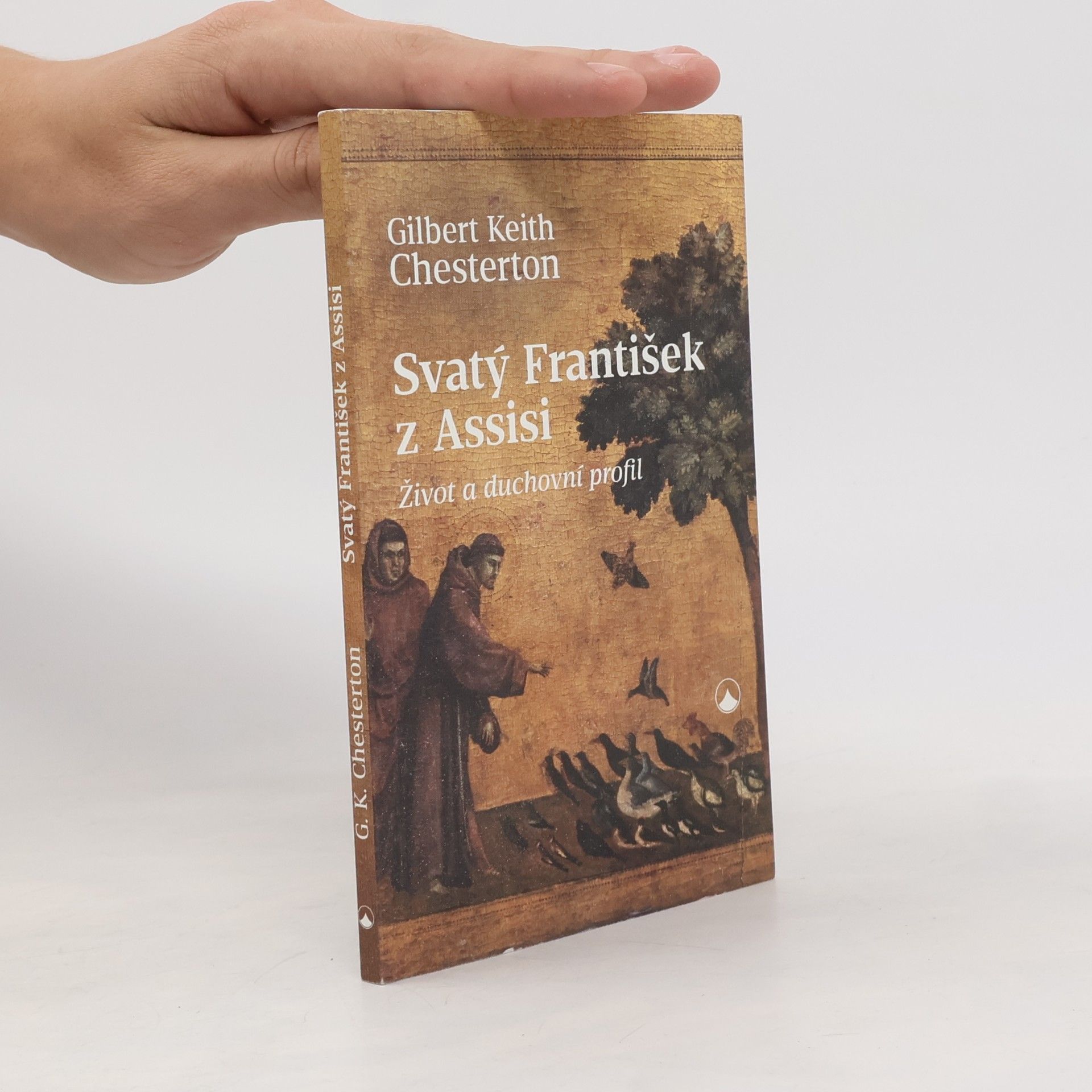 G. K. Chesterton Svatý František z Assisi: Život a duchovní profil (2026)