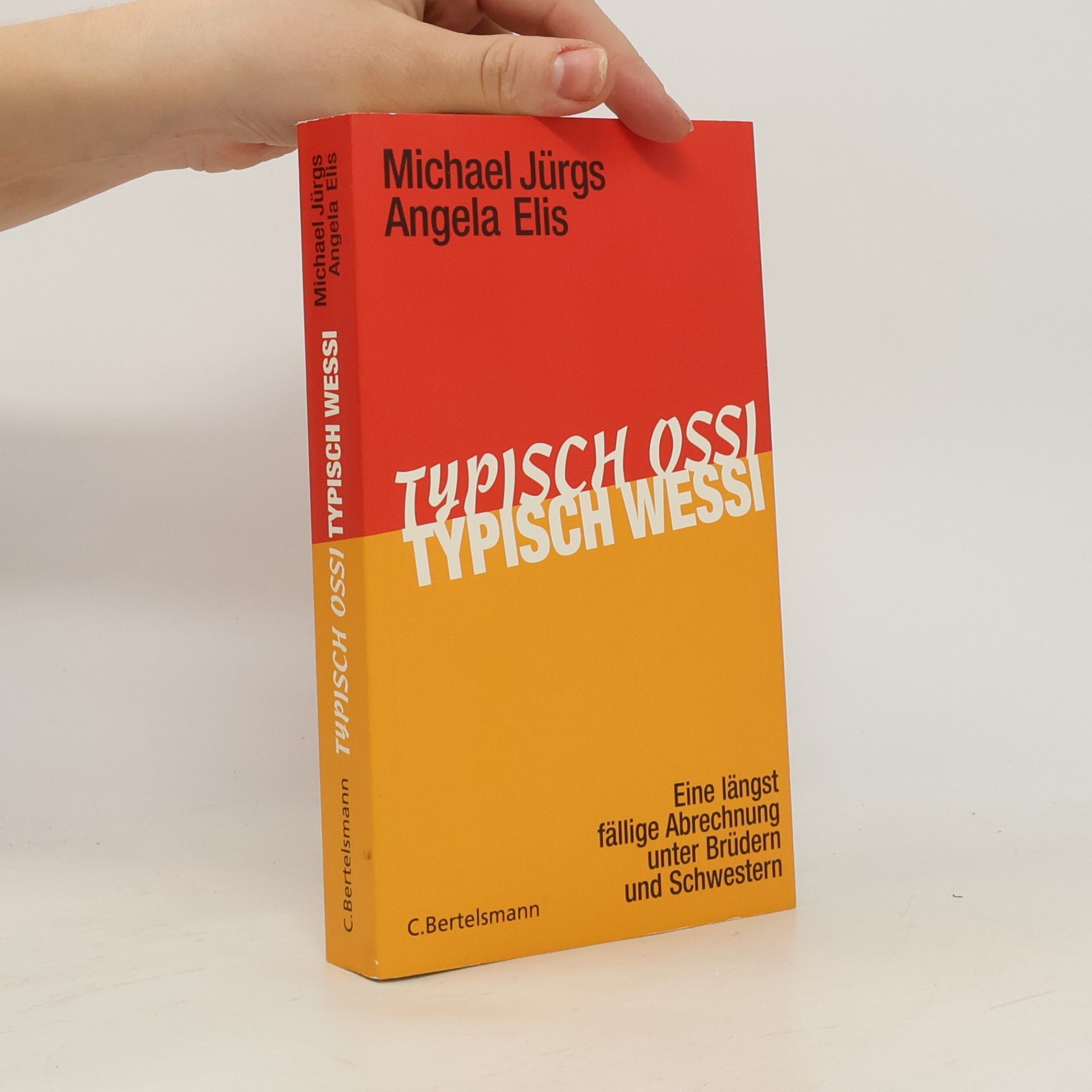 Typisch Ossi, typisch Wessi