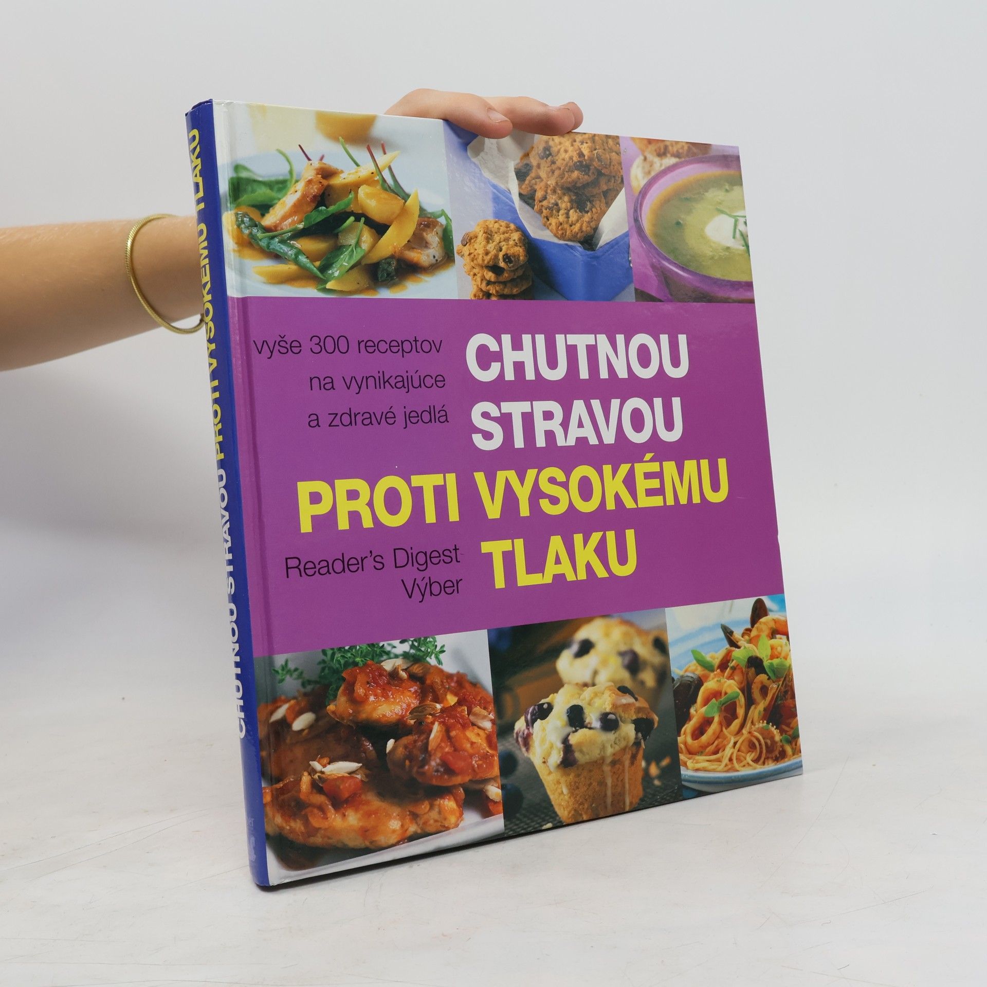 Kolektiv autorů Chutnou stravou proti vysokému tlaku