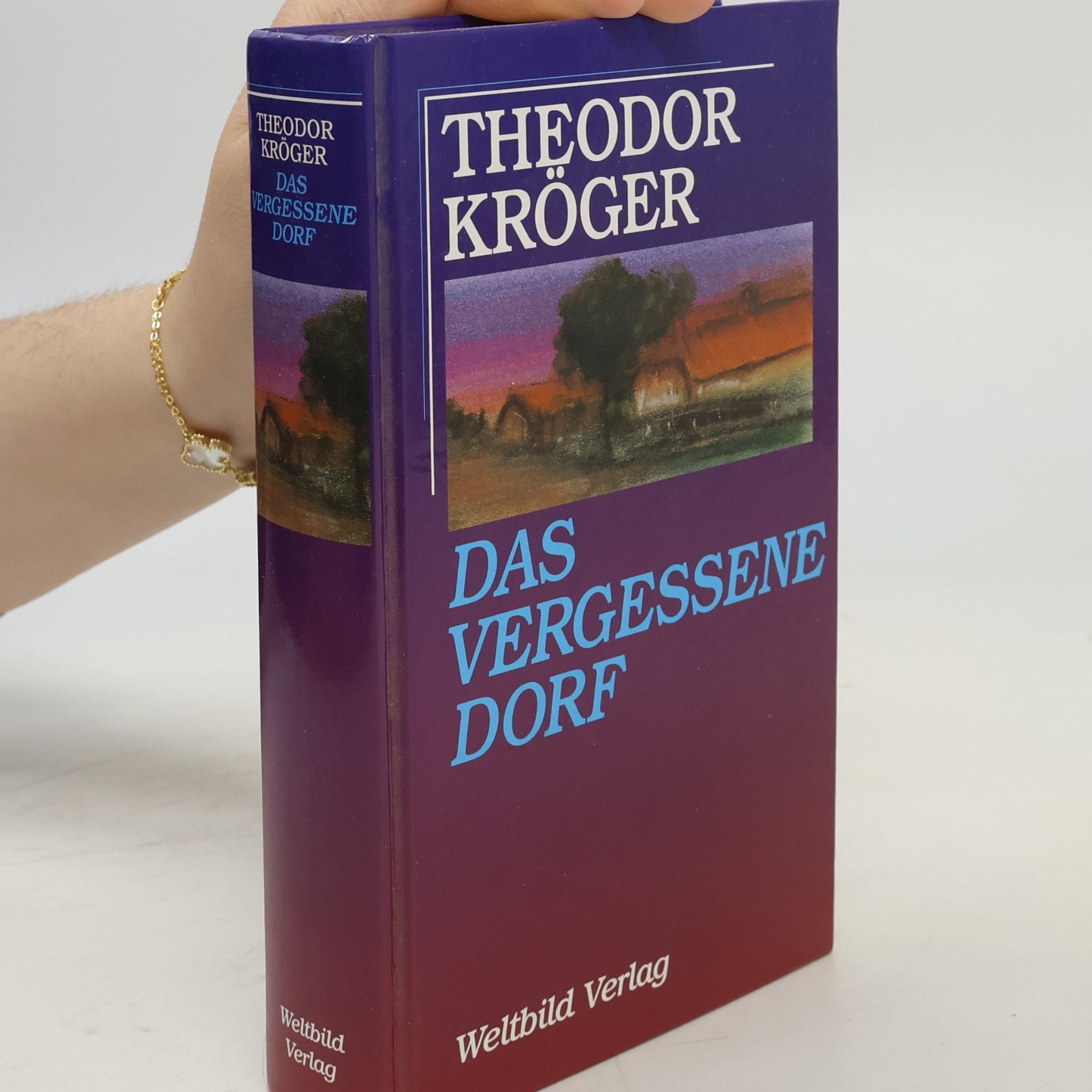 Theodor Kröger Das vergessene Dorf