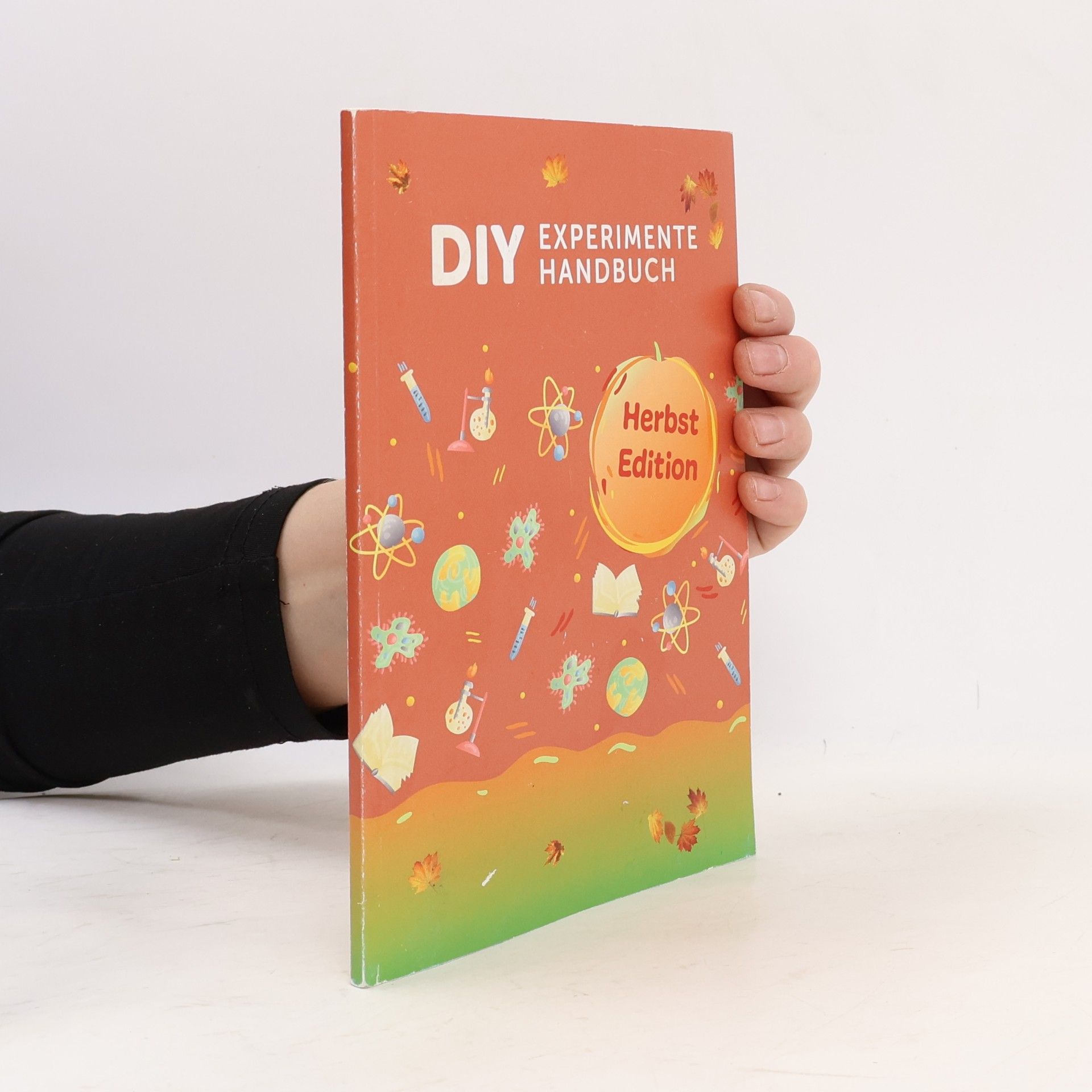 Kolektív autorov DIY Experimente Handbuch. Herbst Edition