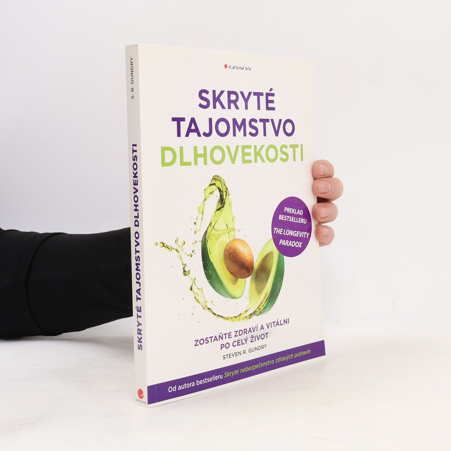 Steven R. Gundry Skryté tajomstvo dlhovekosti