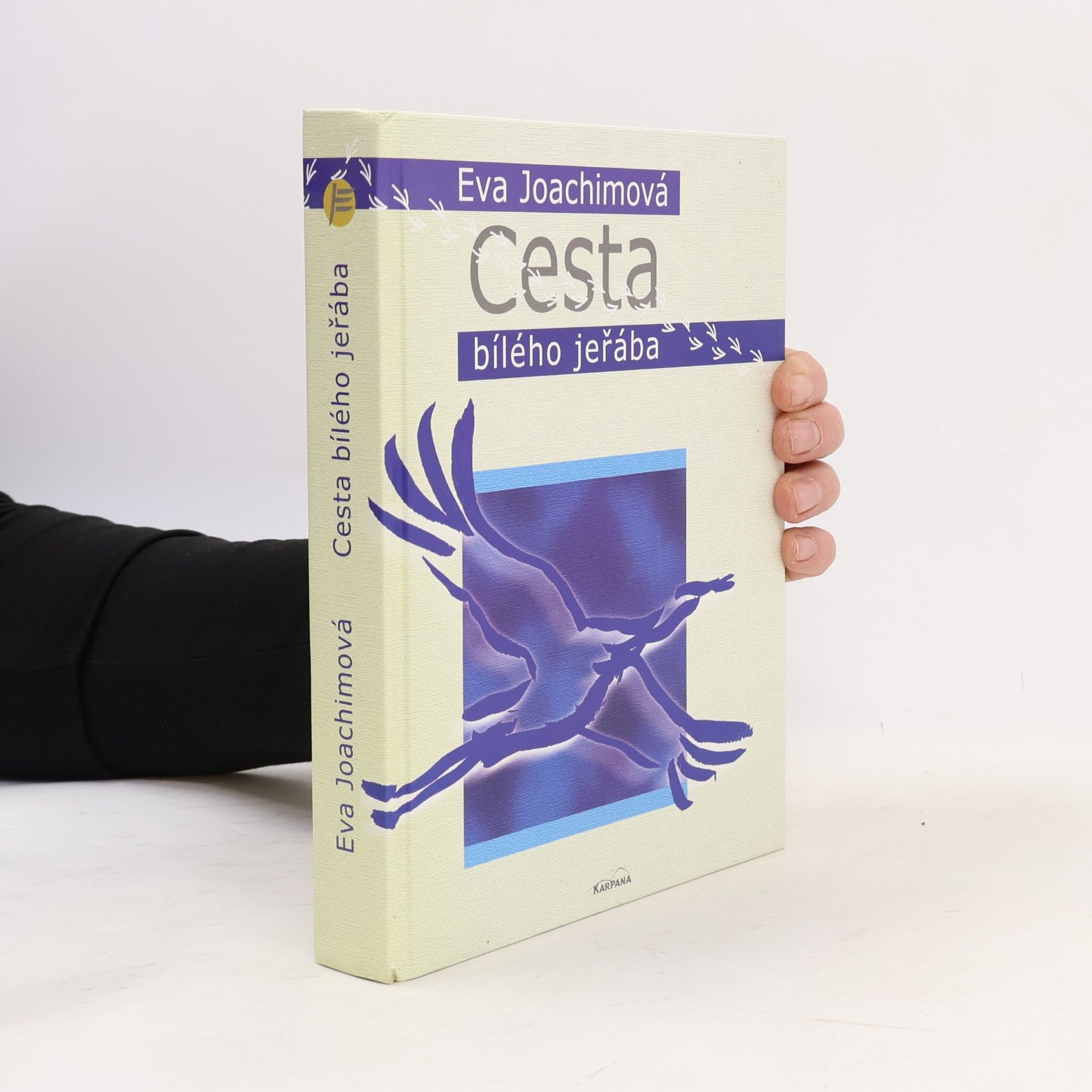 Eva Joachimová Cesta bílého jeřába
