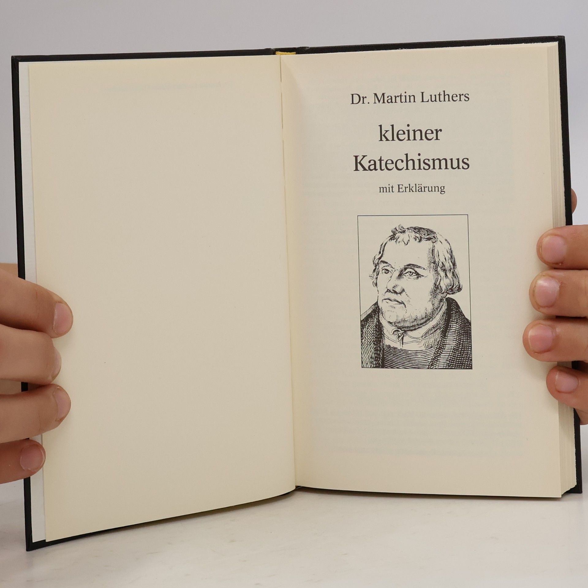 Martin Luther Kleiner Katechismus mit Erklärung