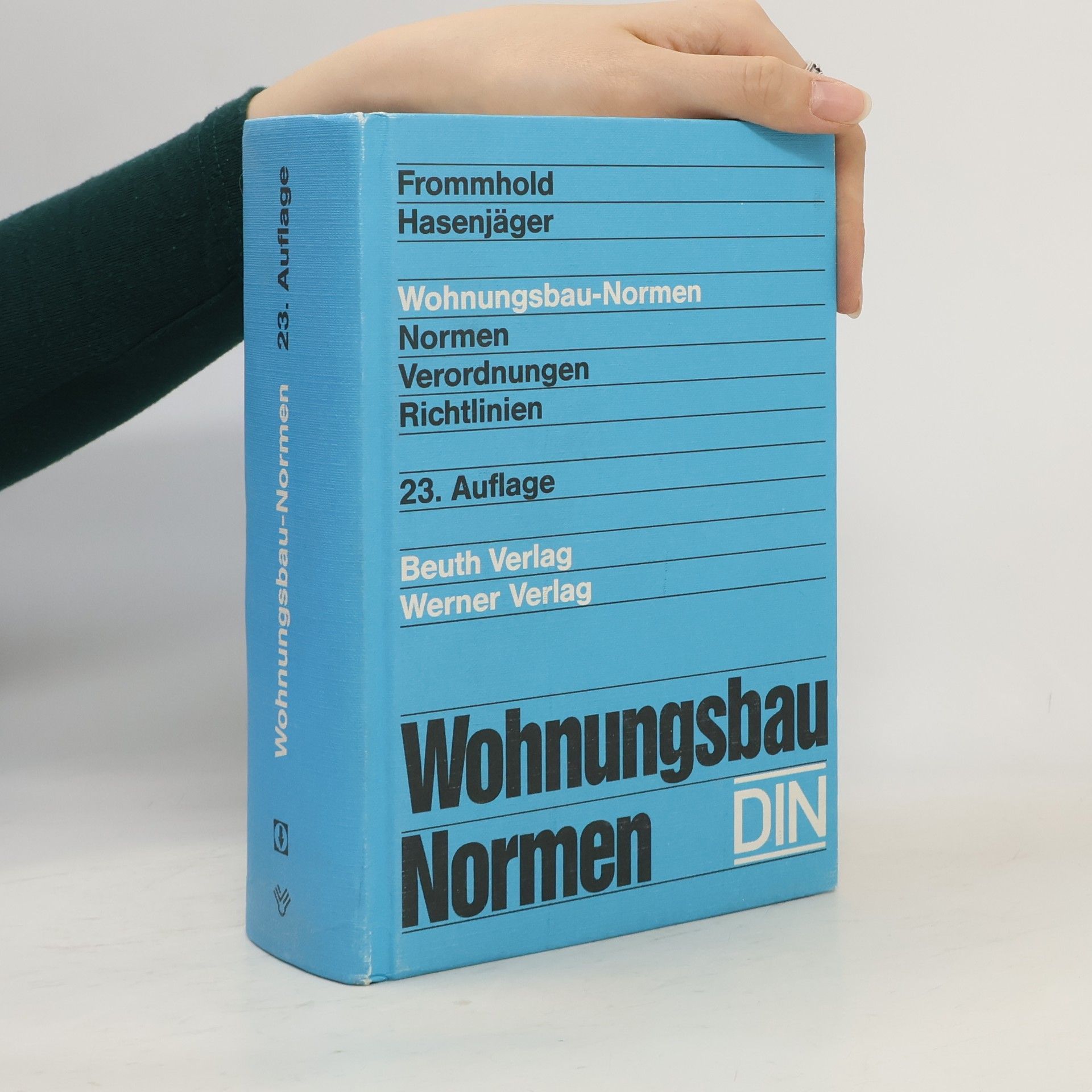Wohnungsbau- Normen. Normen, Verordnungen, Richtlinien.