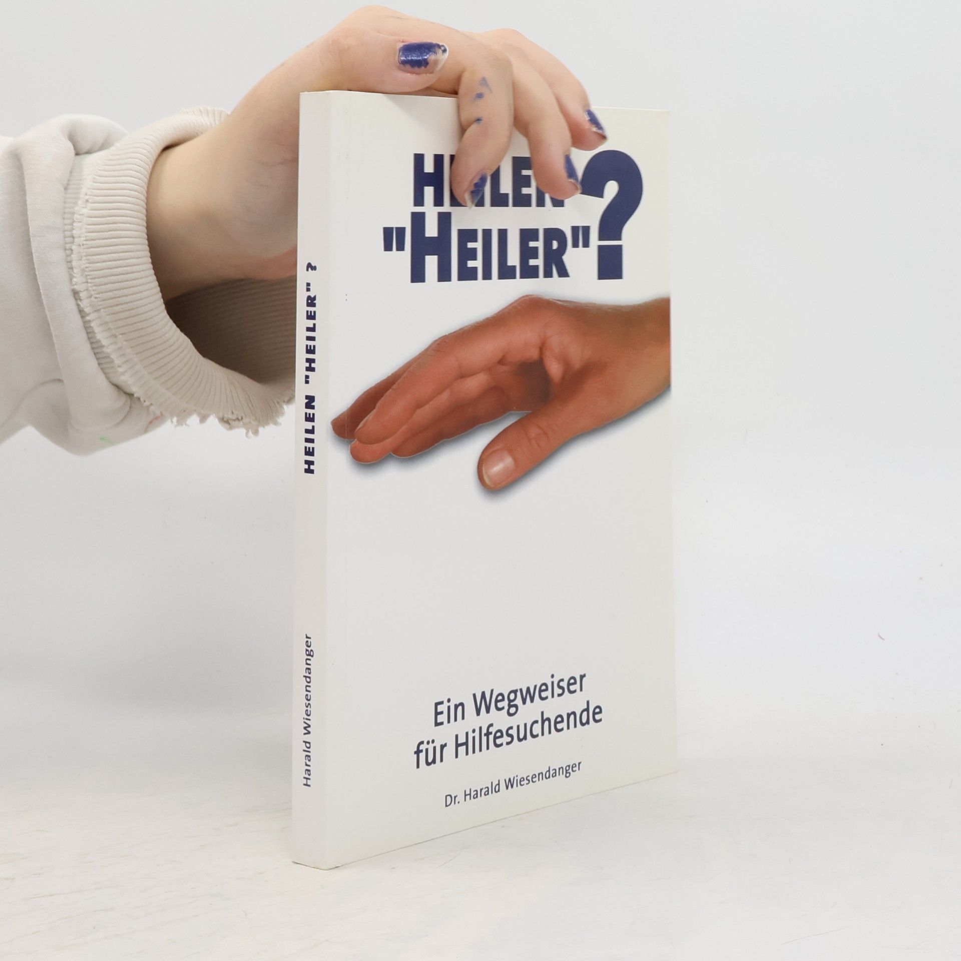 Harald Wiesendanger Heilen "Heiler"?