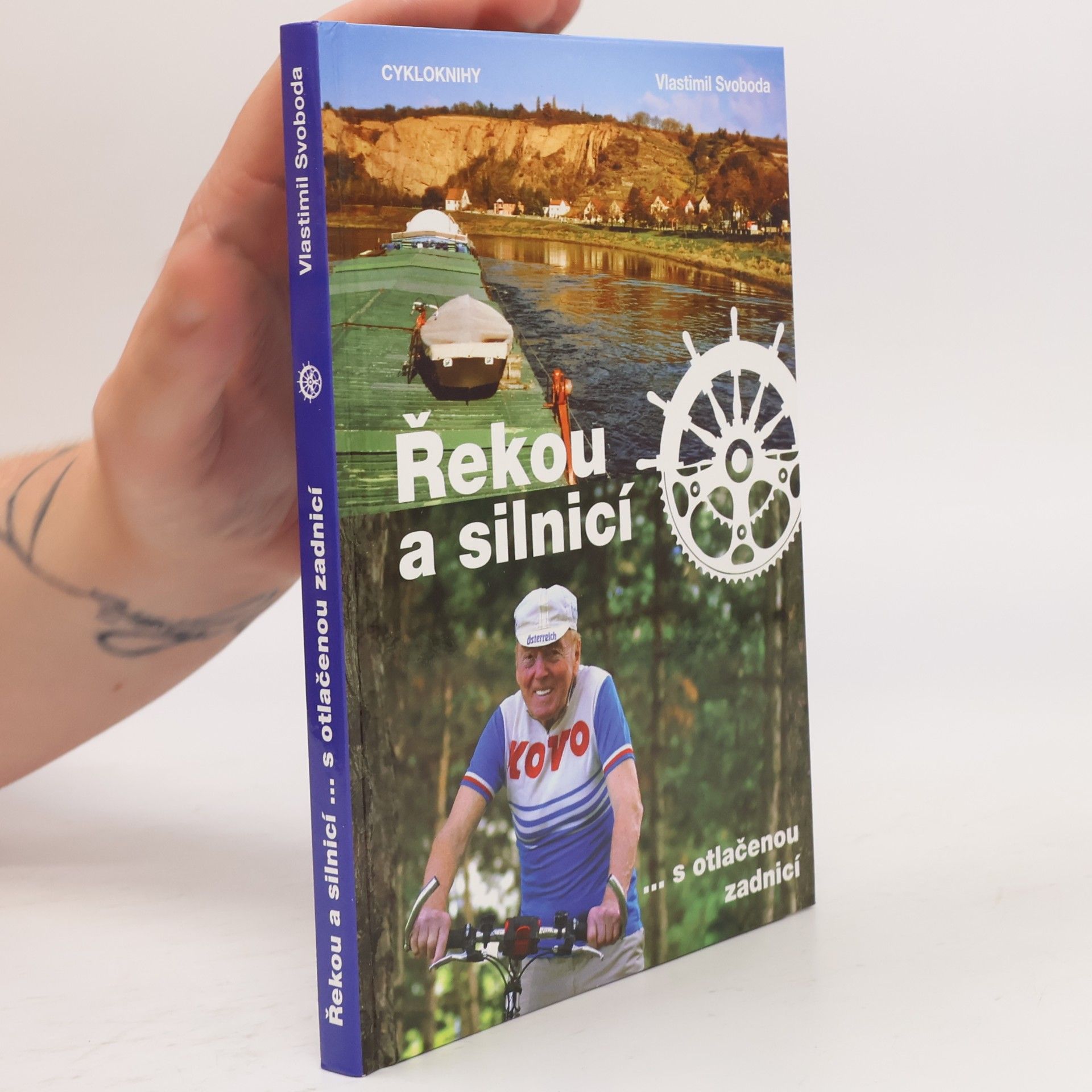 Vlastimil Svoboda Řekou a silnicí s otlačenou zadnicí