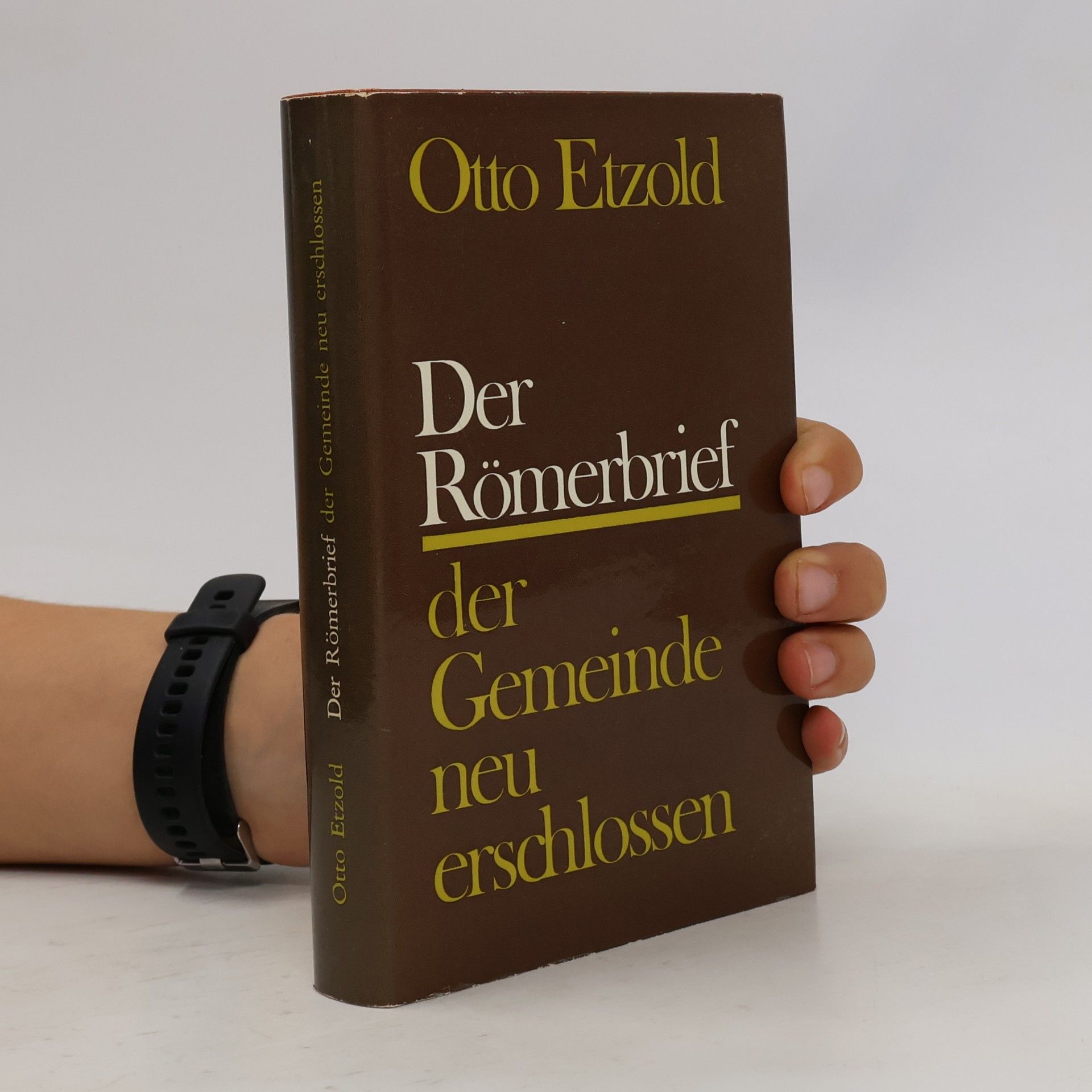Otto Etzold Der Römerbrief der Gemeinde neu erschlossen