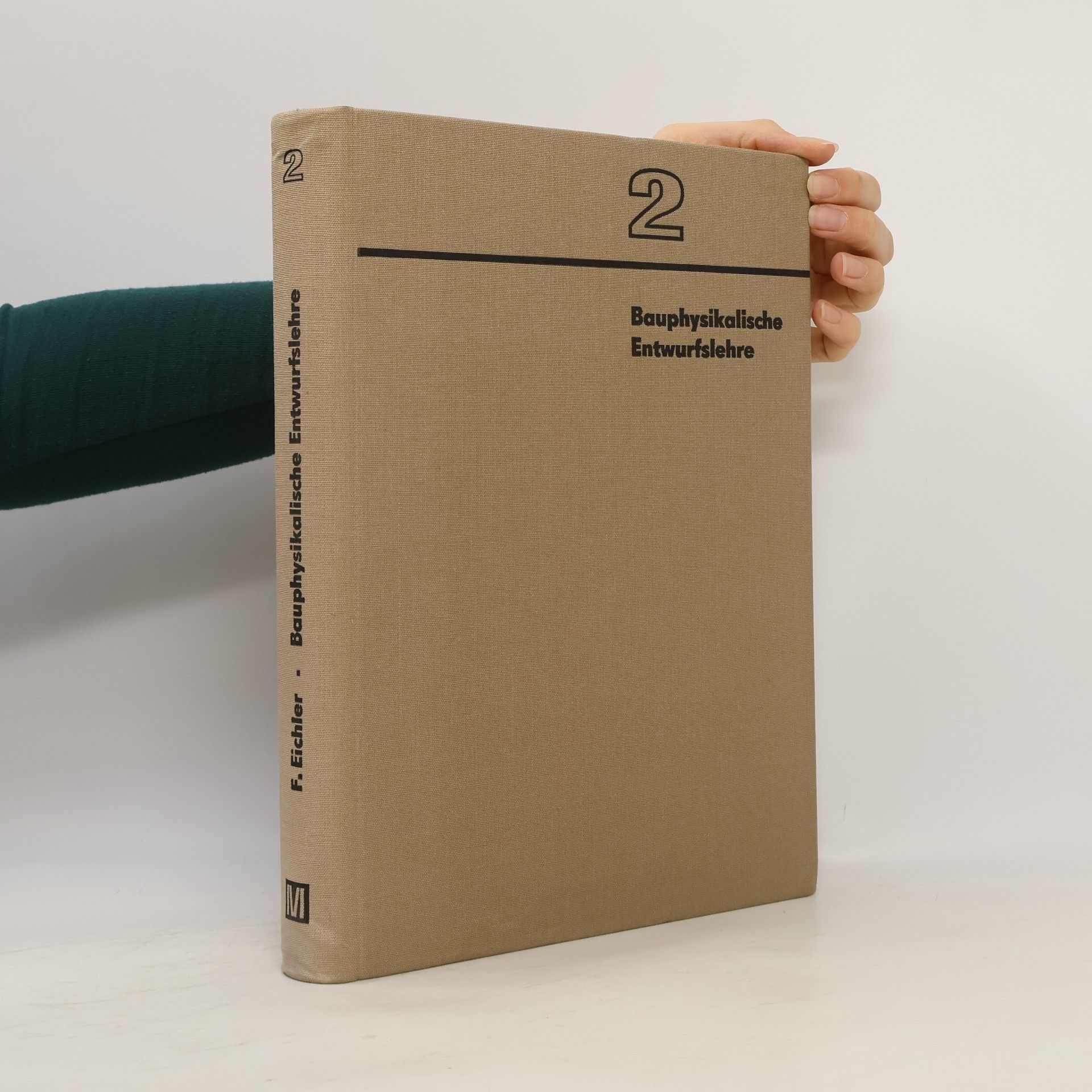 Bauphysikalische Entwurfslehre 2