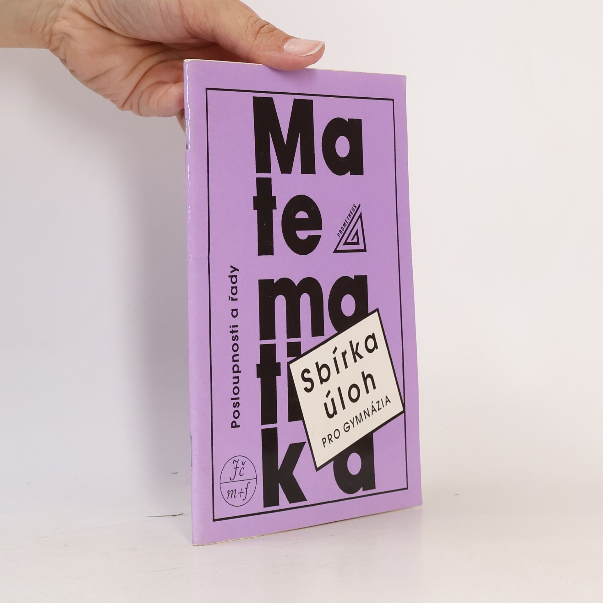 Sbírka úloh z matematiky pro gymnázia. Posloupnosti a řady