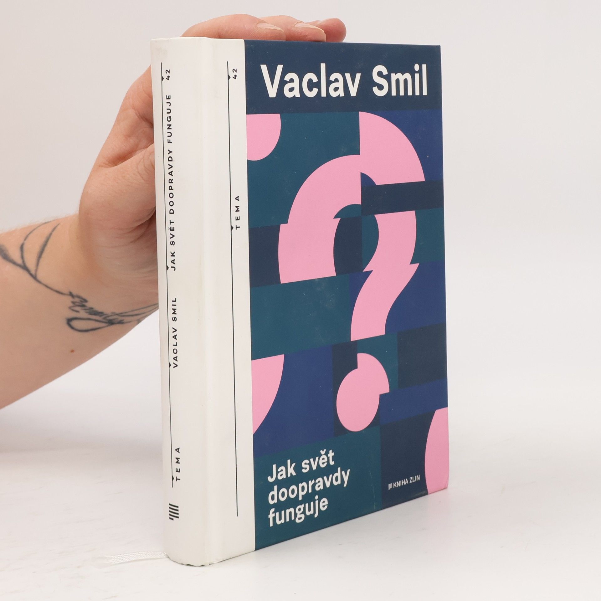 Vaclav Smil Jak svět doopravdy funguje