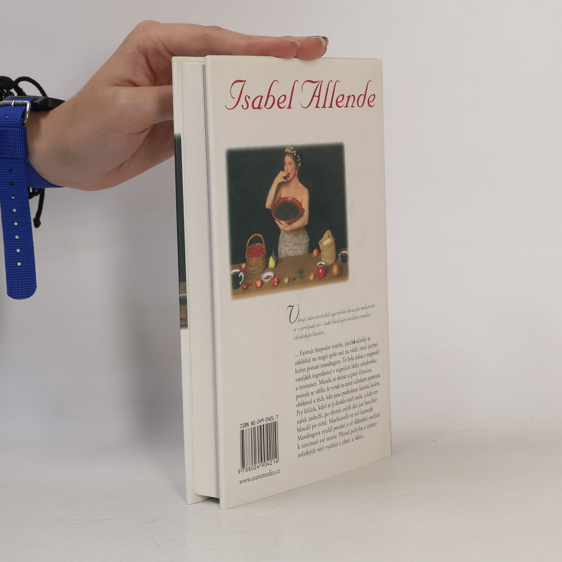 Isabel Allende Afrodita : pojednání o vášních, chutích, půvabech a prohřešcích lásky
