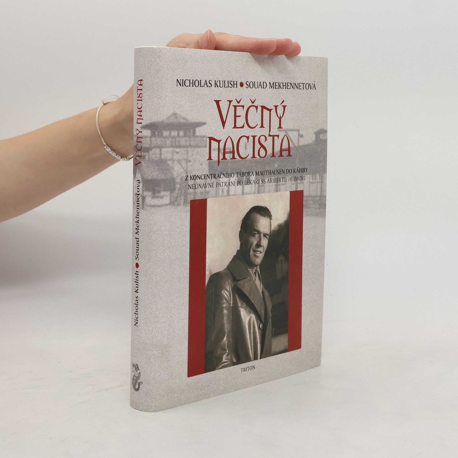 Nicholas Kulish Věčný nacista