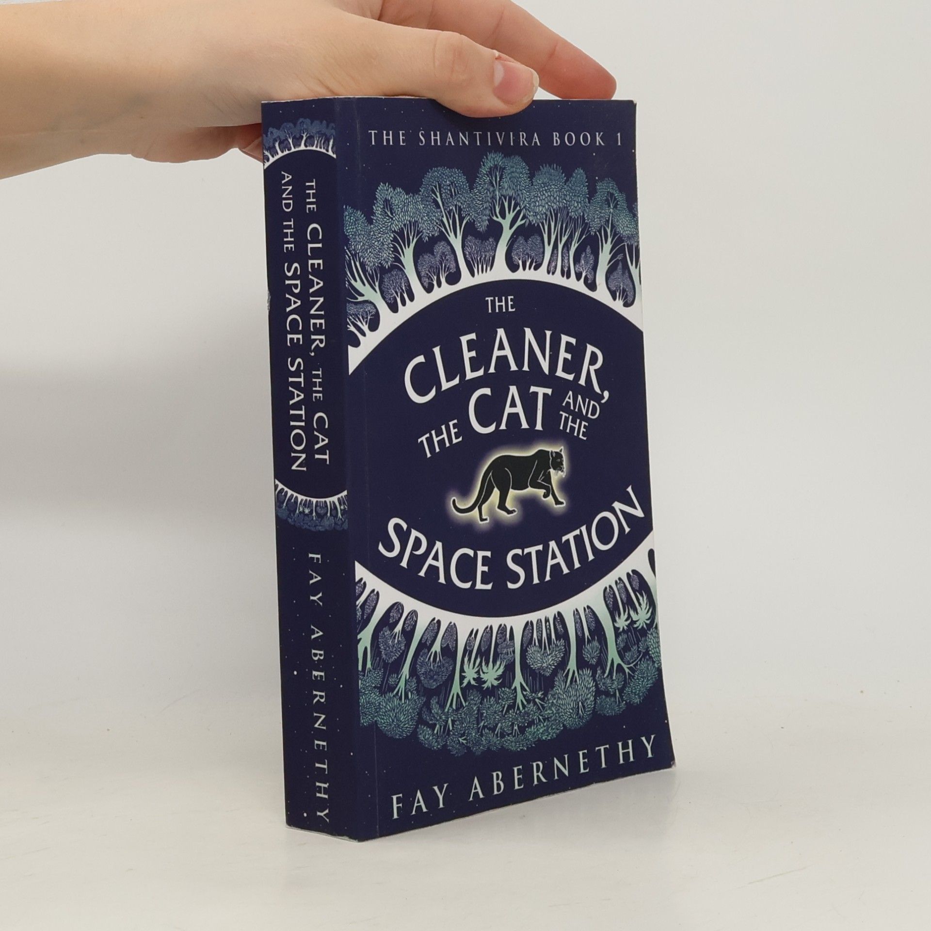 Fay Abernethy The Shantivira - 1: The Cleaner, the Cat and the Space Station