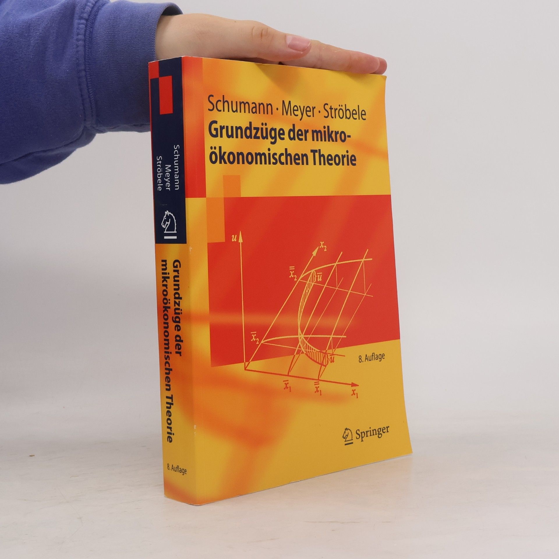 Jochen Schumann Grundzüge der mikroökonomischen Theorie