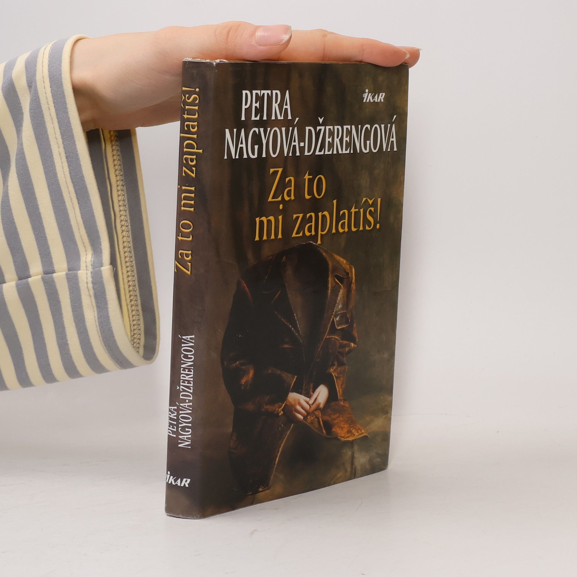 Petra Nagyová Džerengová Za to mi zaplatíš!