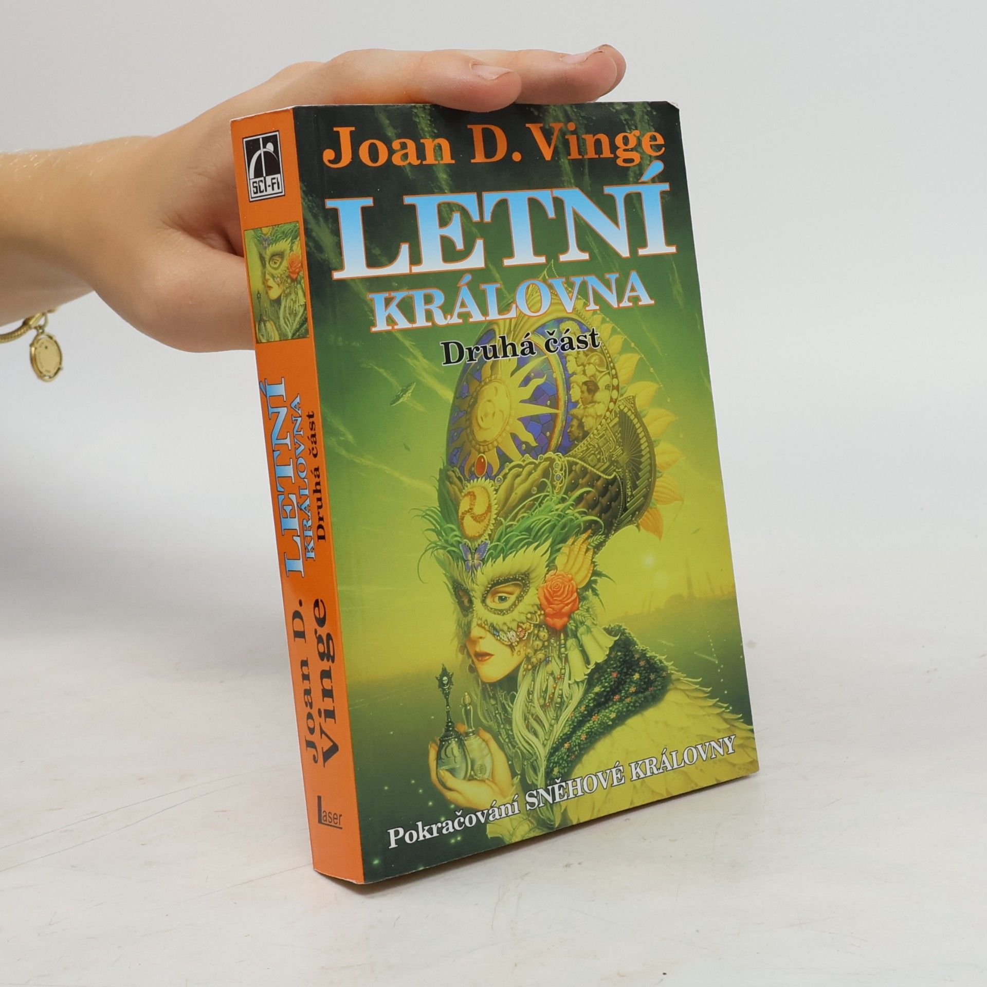 Joan D. Vinge Letní královna. Část druhá