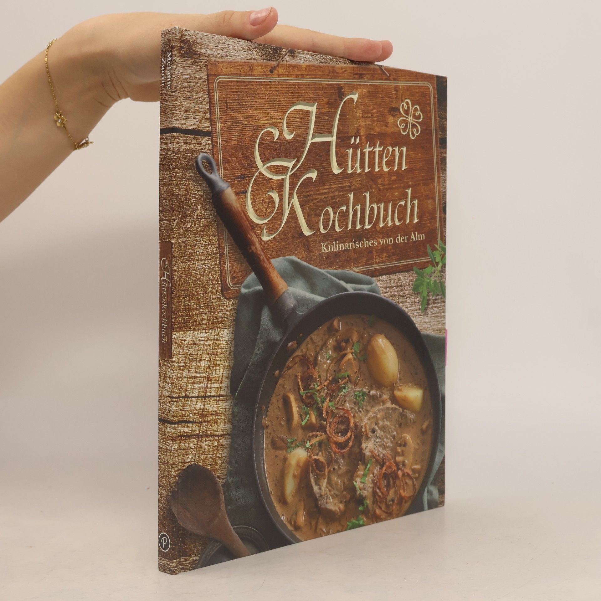 Melanie Zanin Hütten-Kochbuch