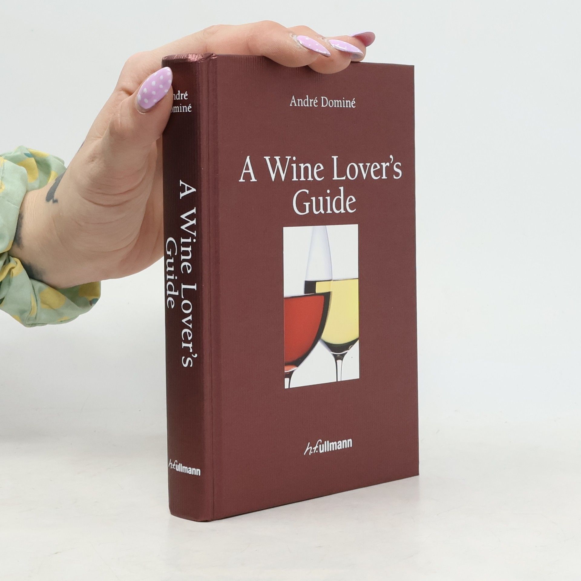 André Dominé Wine Lover's Guide