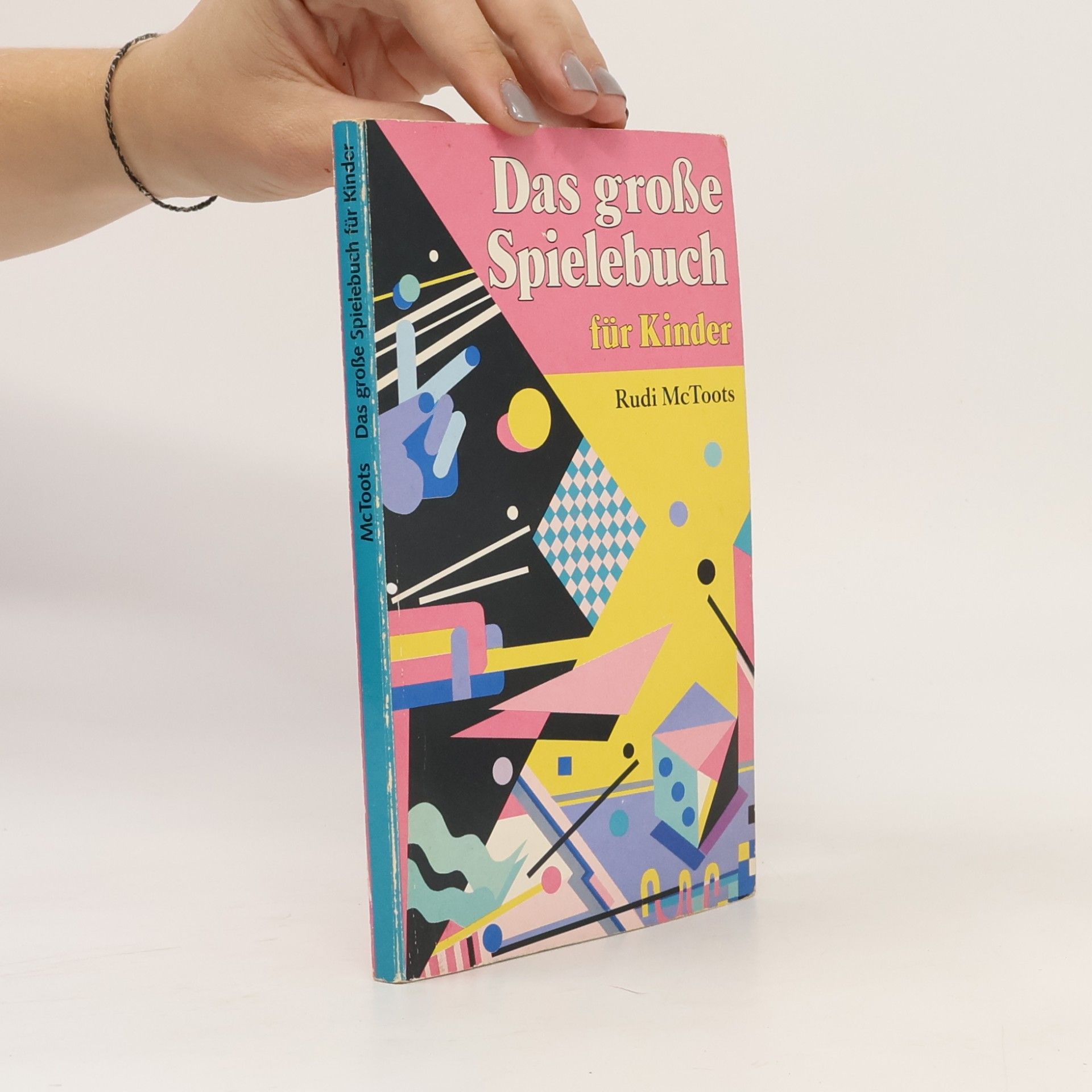 Rudi McToots Das große Spielebuch für Kinder