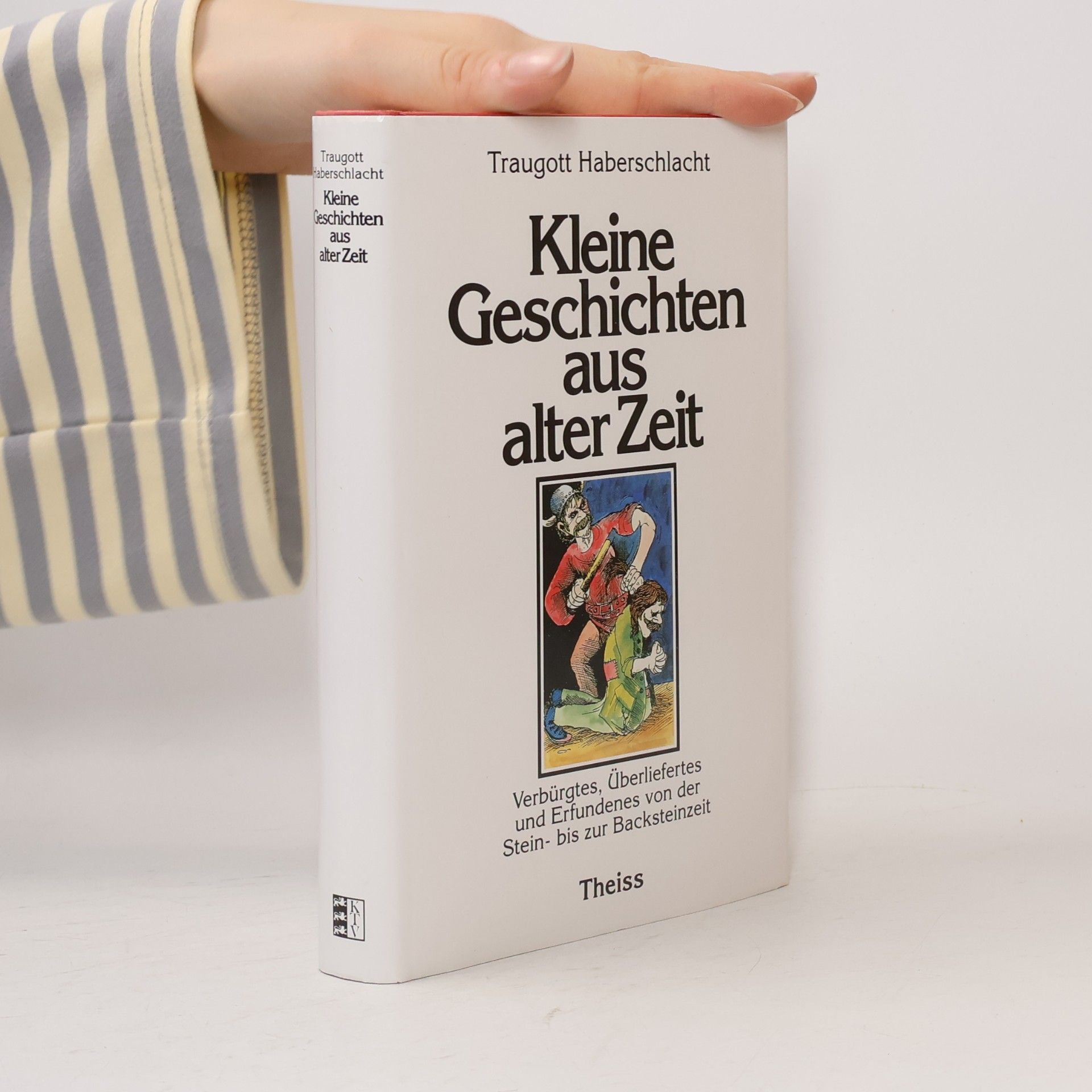 Friedrich Schiller Kleine Geschichten aus alter Zeit