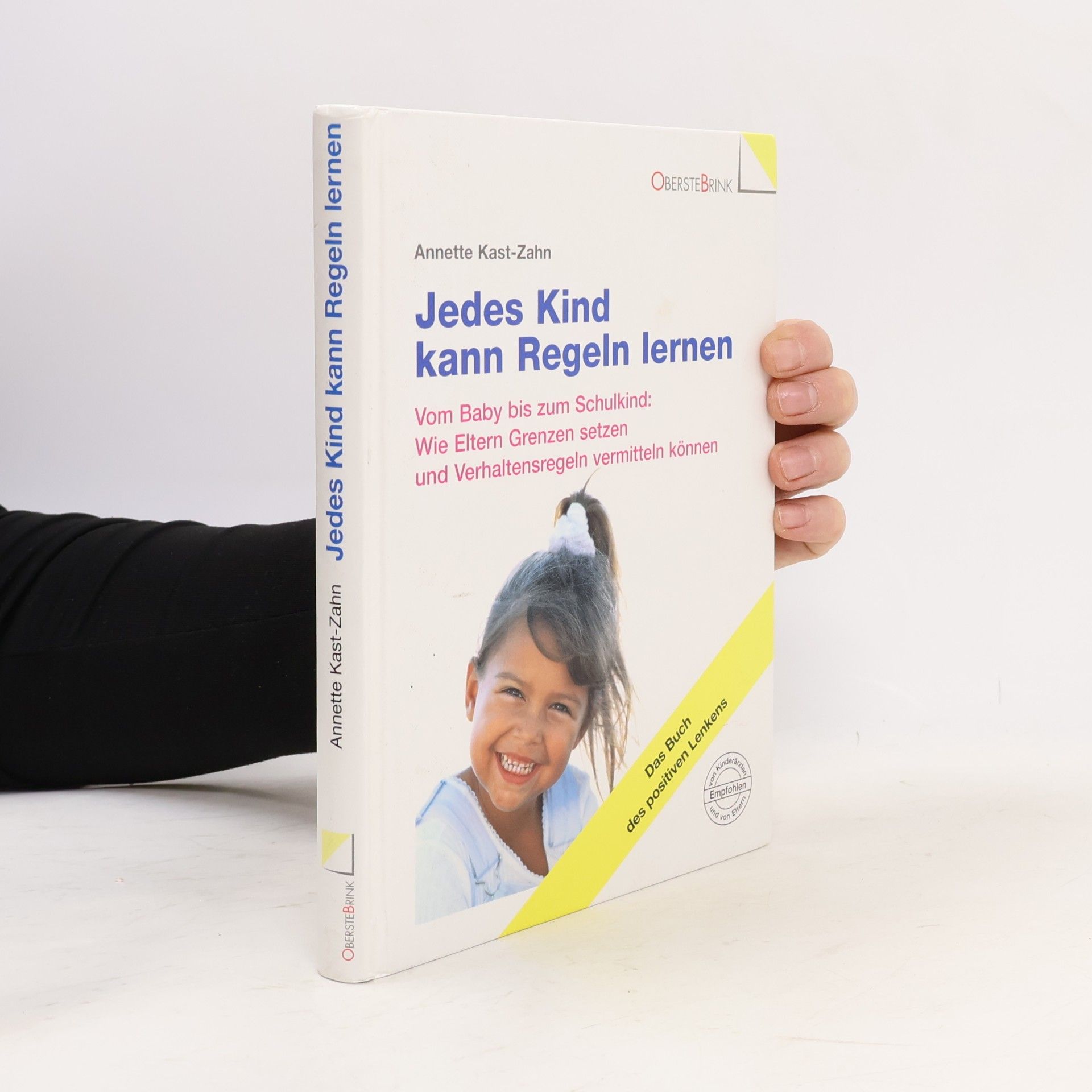 Annette Kast-Zahn Jedes Kind kann Regeln lernen