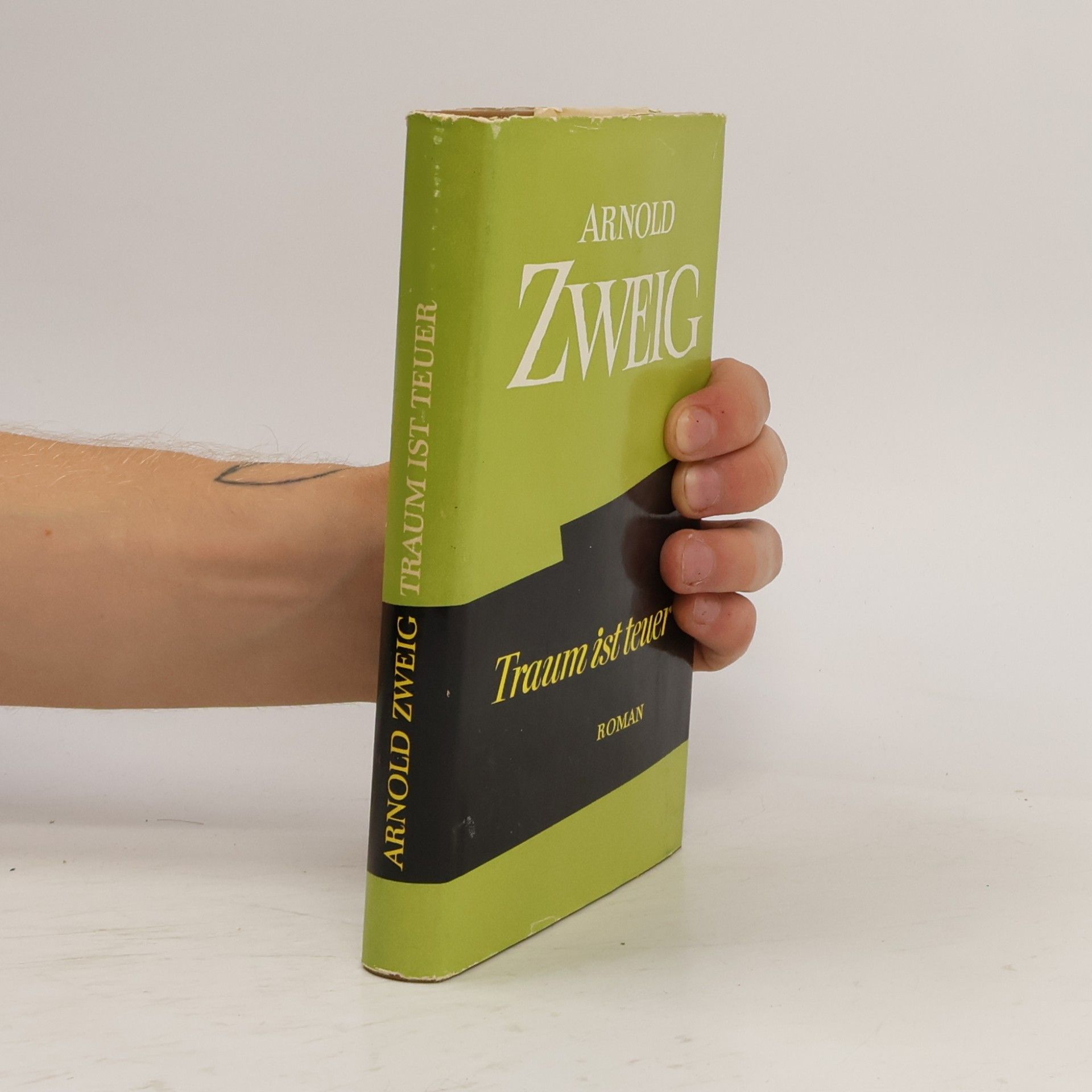Arnold Zweig Traum ist teuer