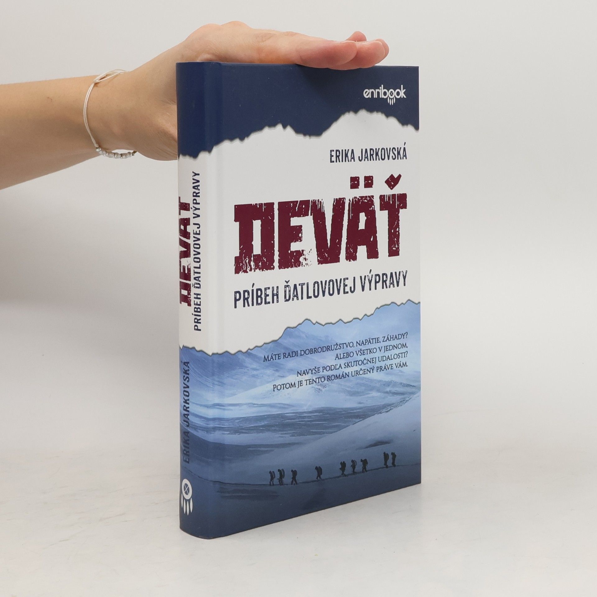 Erika Jarkovská Deväť: Príbeh ďatlovovej výpravy