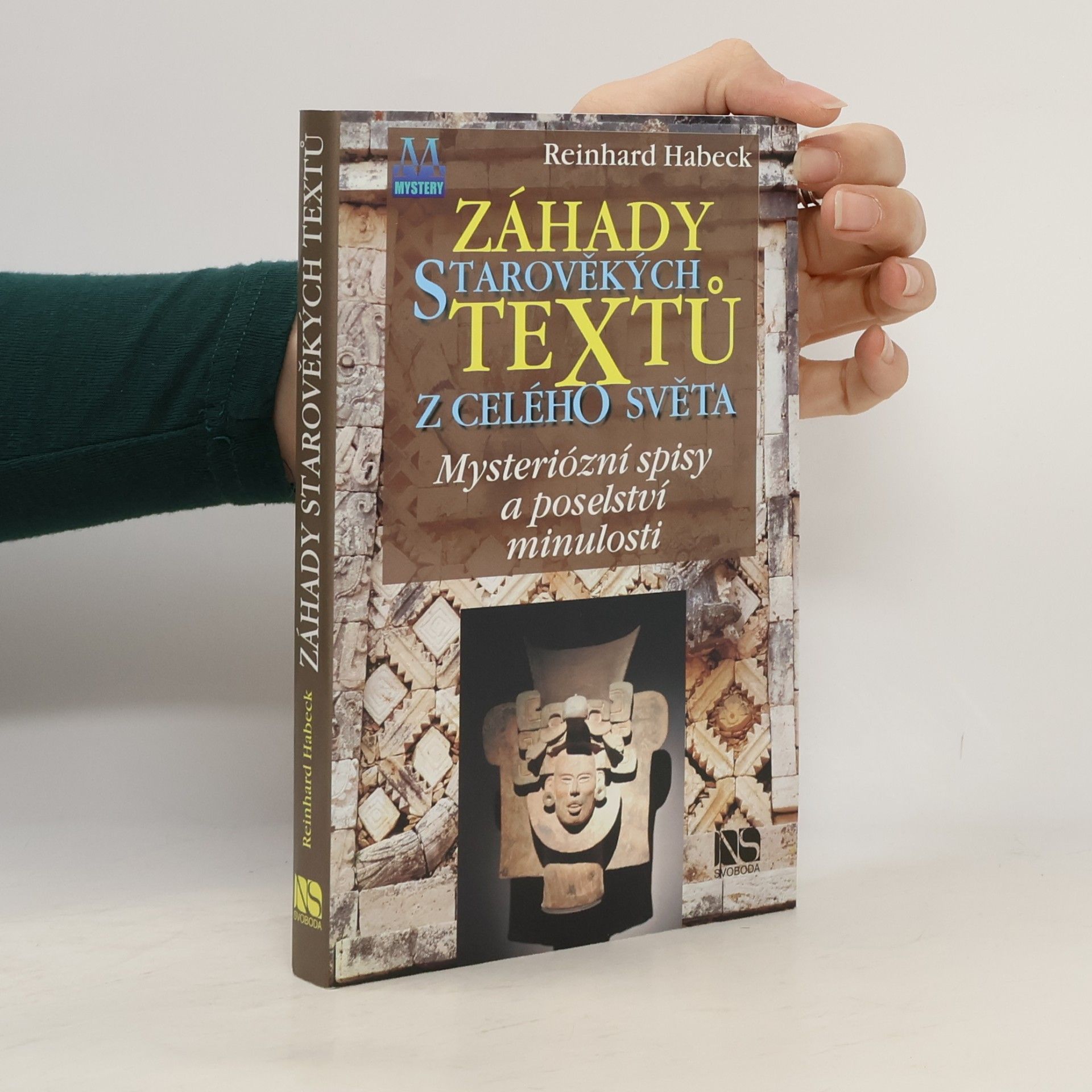 Reinhard Habeck Záhady starověkých textů z celého světa
