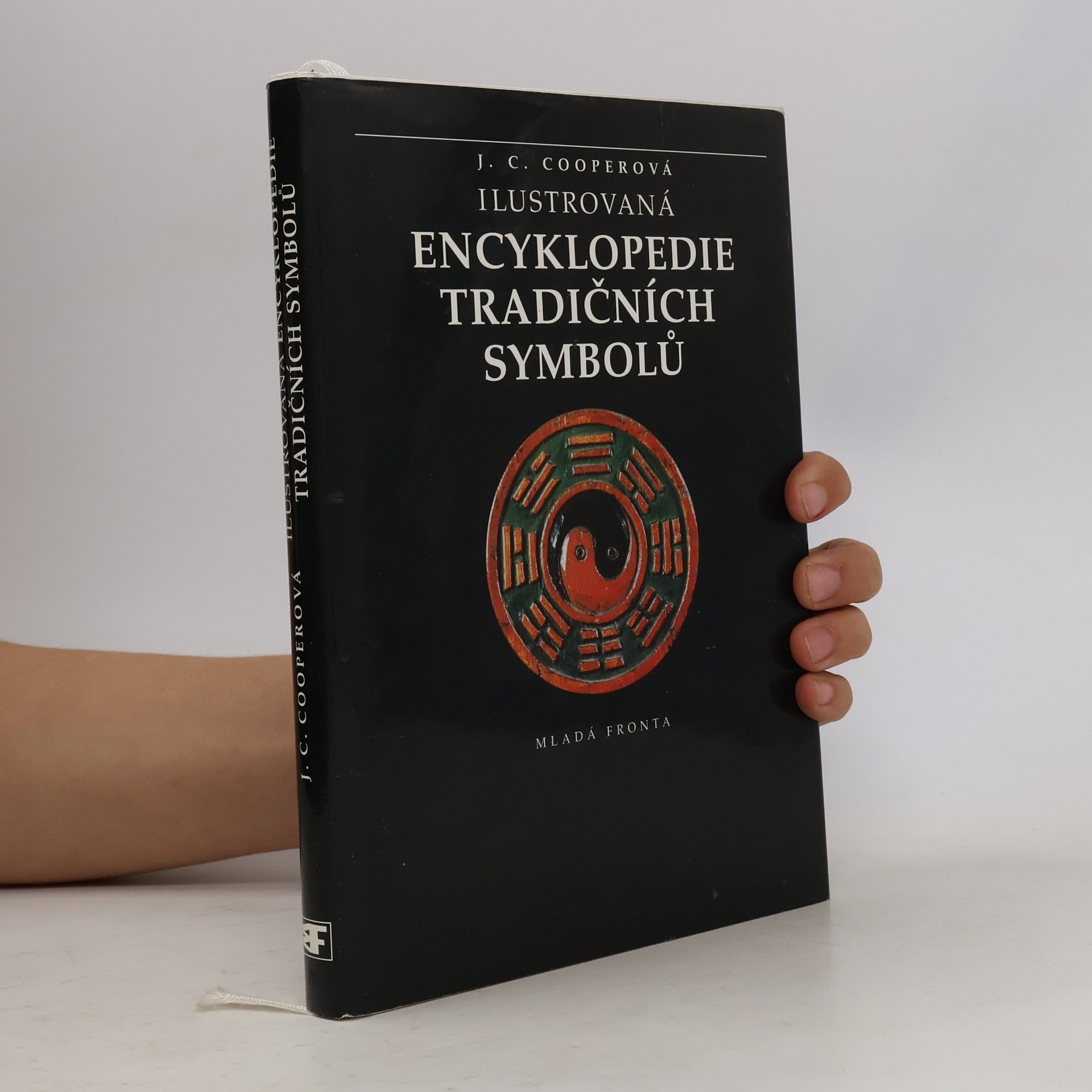 Jean C. Cooper Ilustrovaná encyklopedie tradičních symbolů