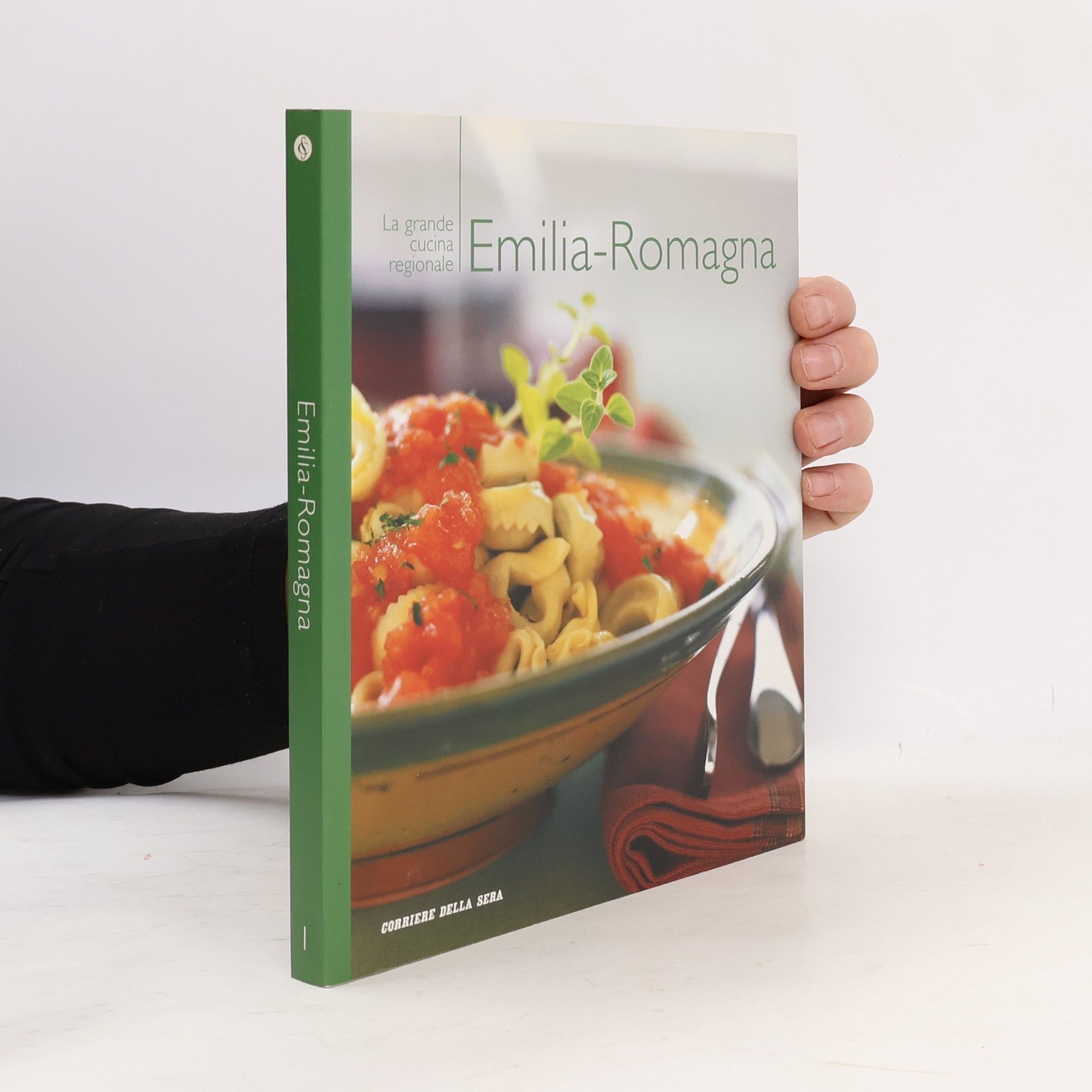 Kolektív autorov La grande cucina regionale 1. Emilia-Romagna