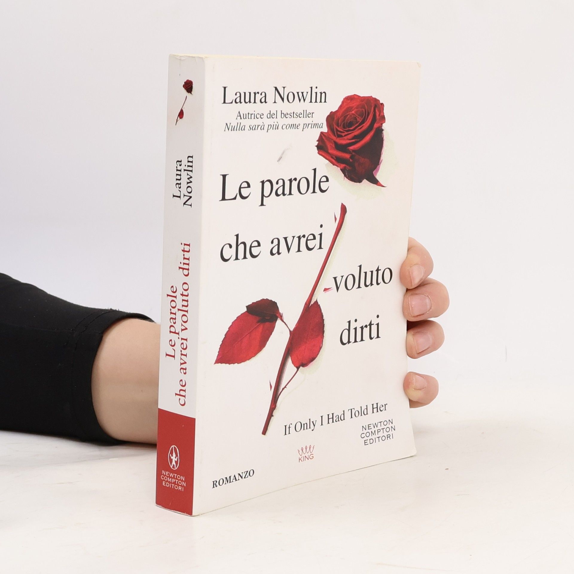 Laura Nowlin King: Le parole che avrei voluto dirti