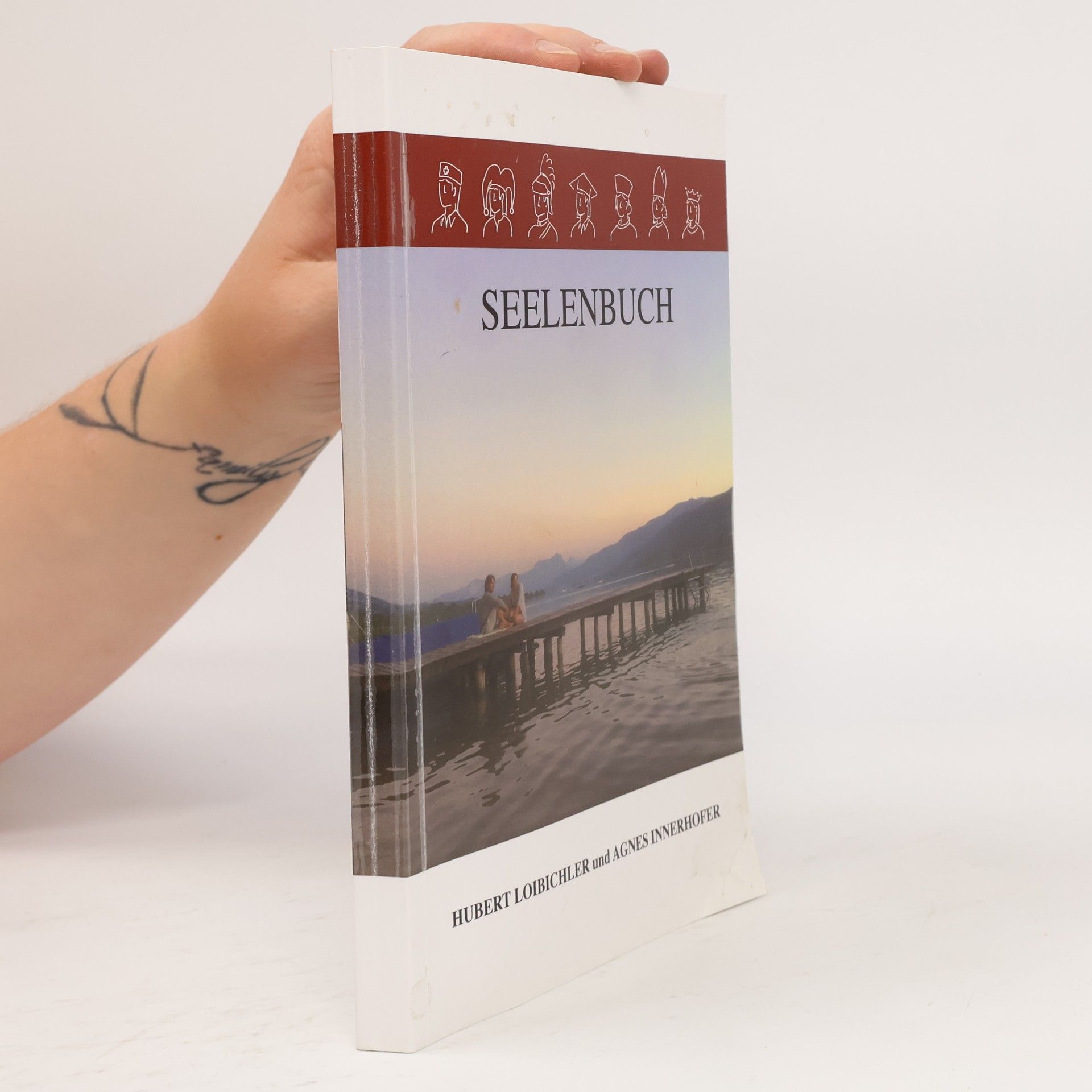 Hubert Loibichler Seelenbuch. Die 7 Kräfte des Lebens