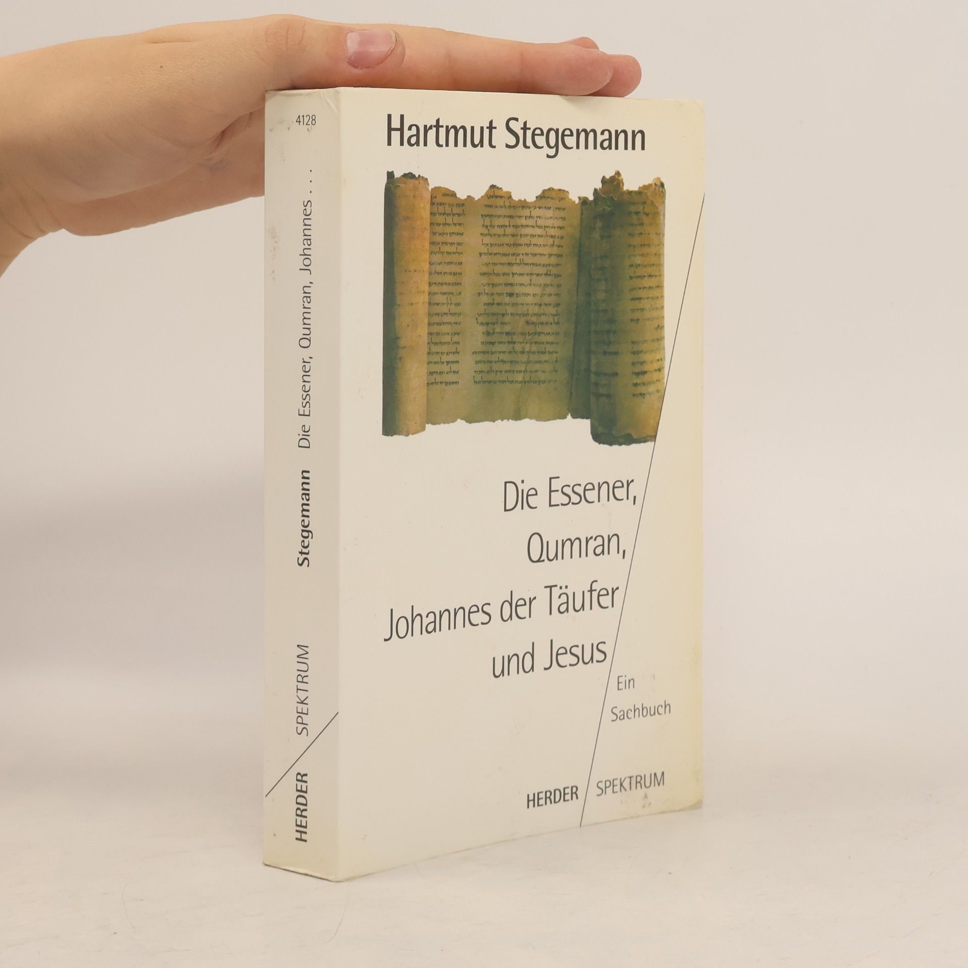 Hartmut Stegemann Die Essener, Qumran, Johannes der Täufer und Jesus