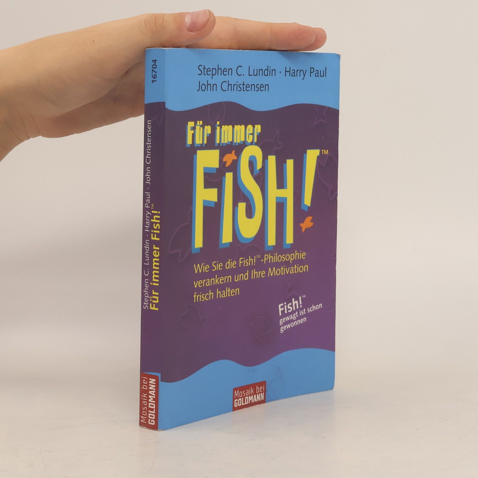 Stephen C. Lundin Für immer Fish!