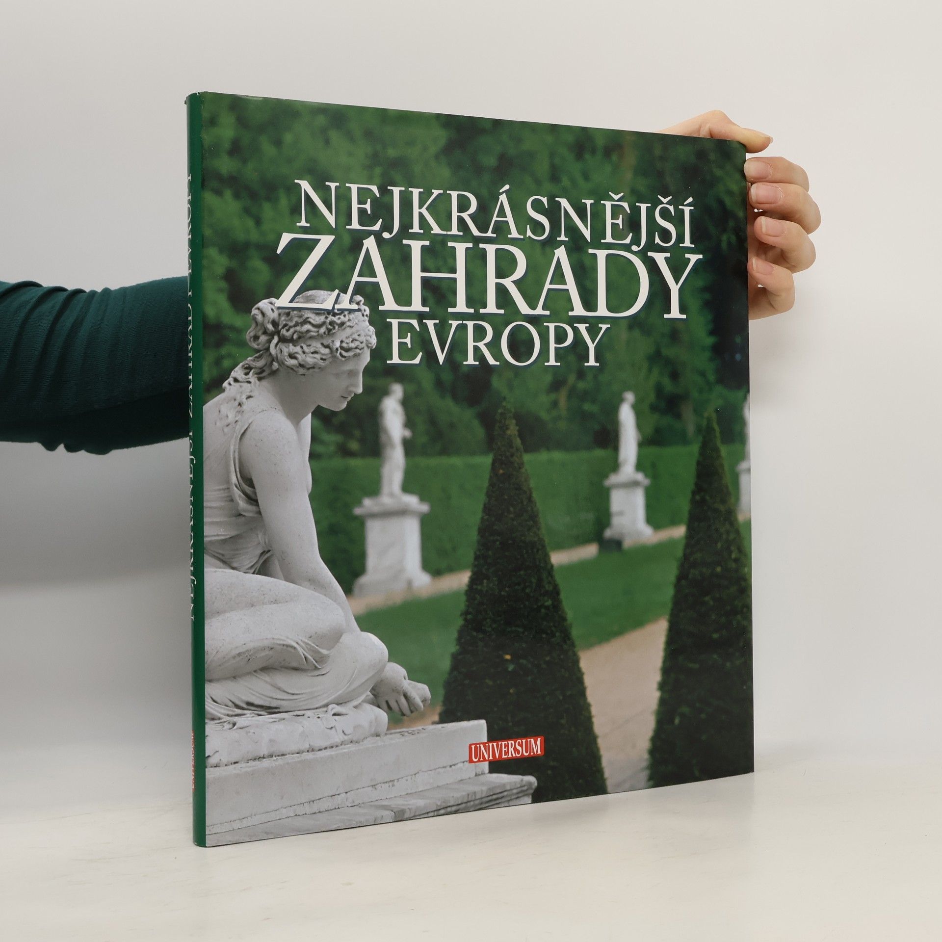 Maria Brambilla Nejkrásnější zahrady Evropy