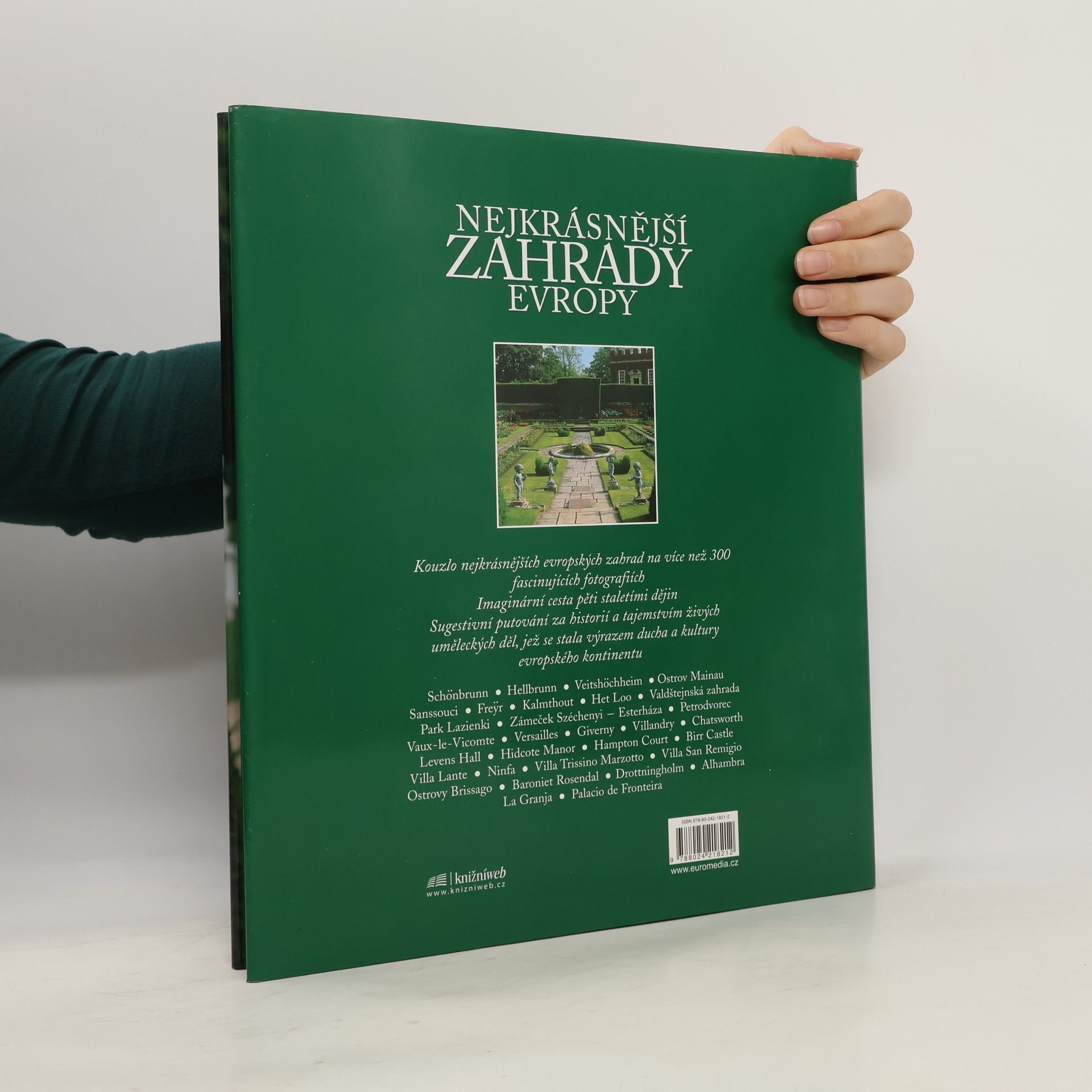 Eliana Ferioli Nejkrásnější zahrady Evropy