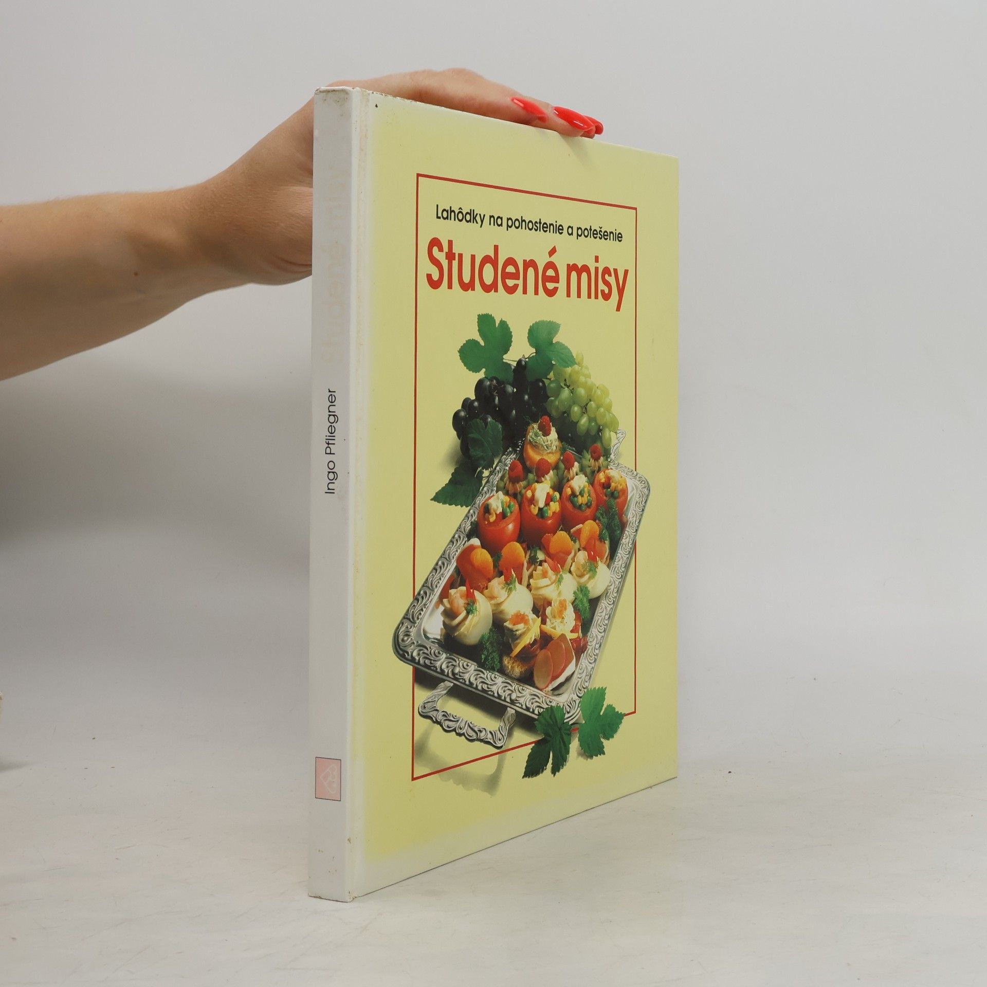 Lahodky na pohostenie a potešenie. Studené misy