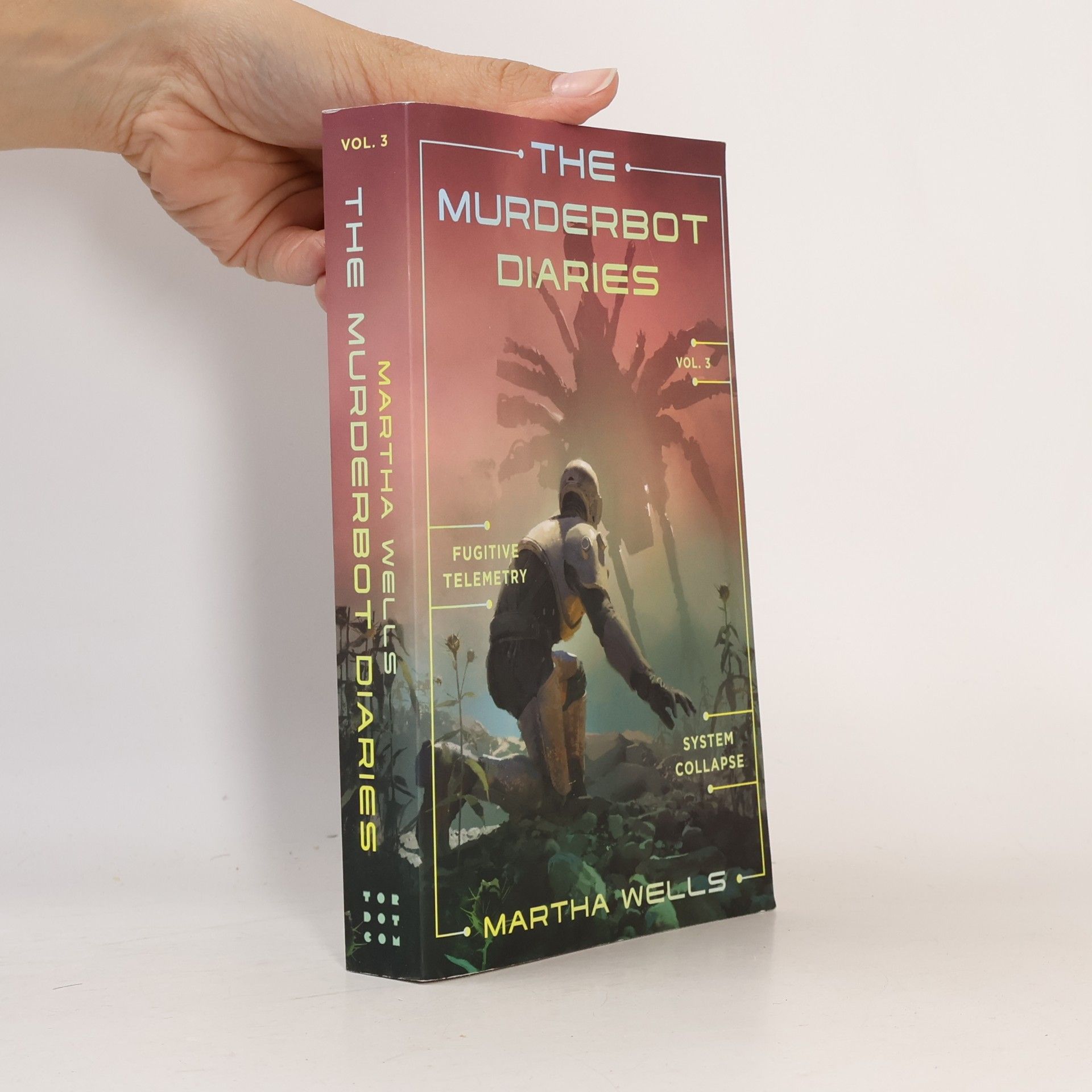Martha Wells The Murderbot Diaries Vol. 3