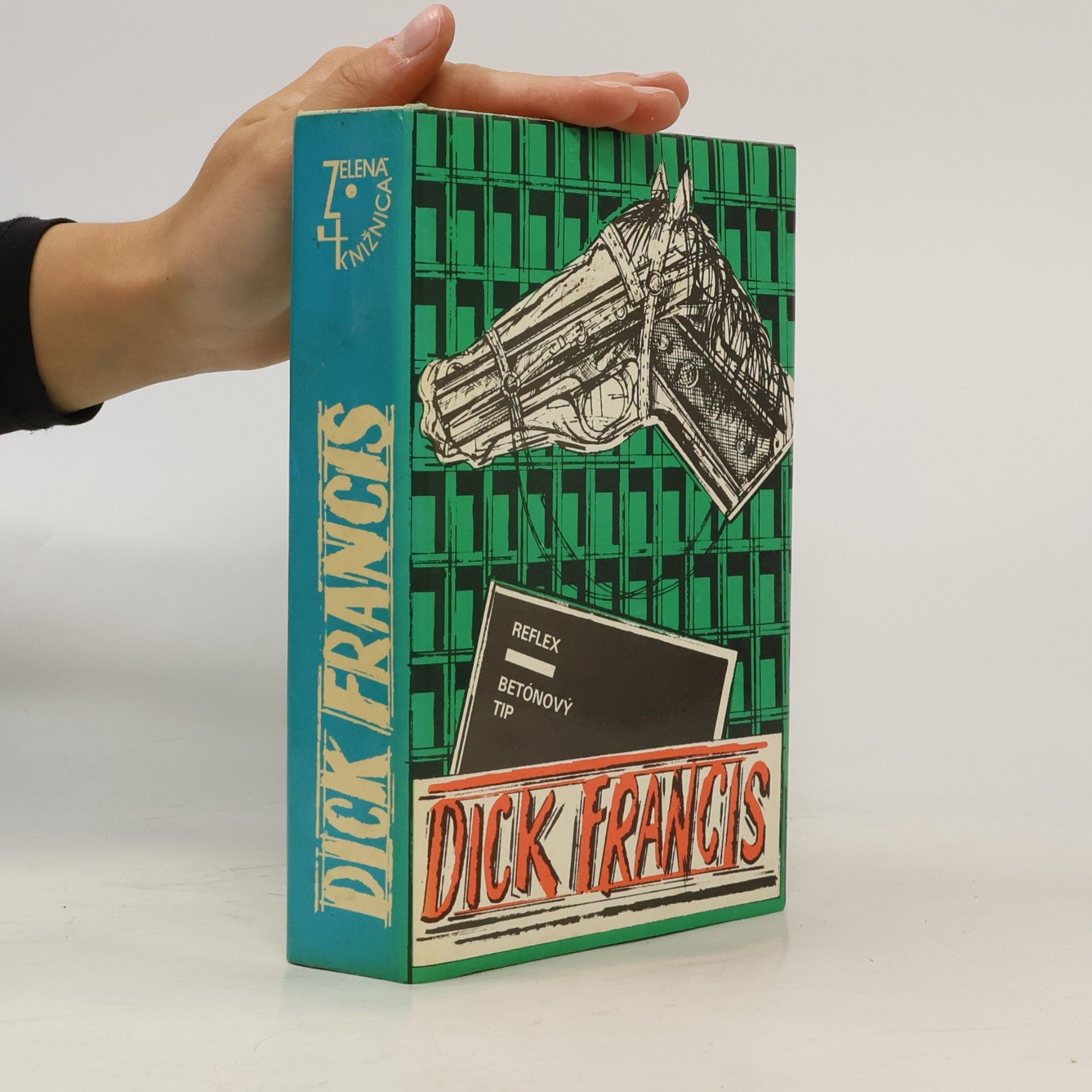Dick Francis Reflex. Betónový tip