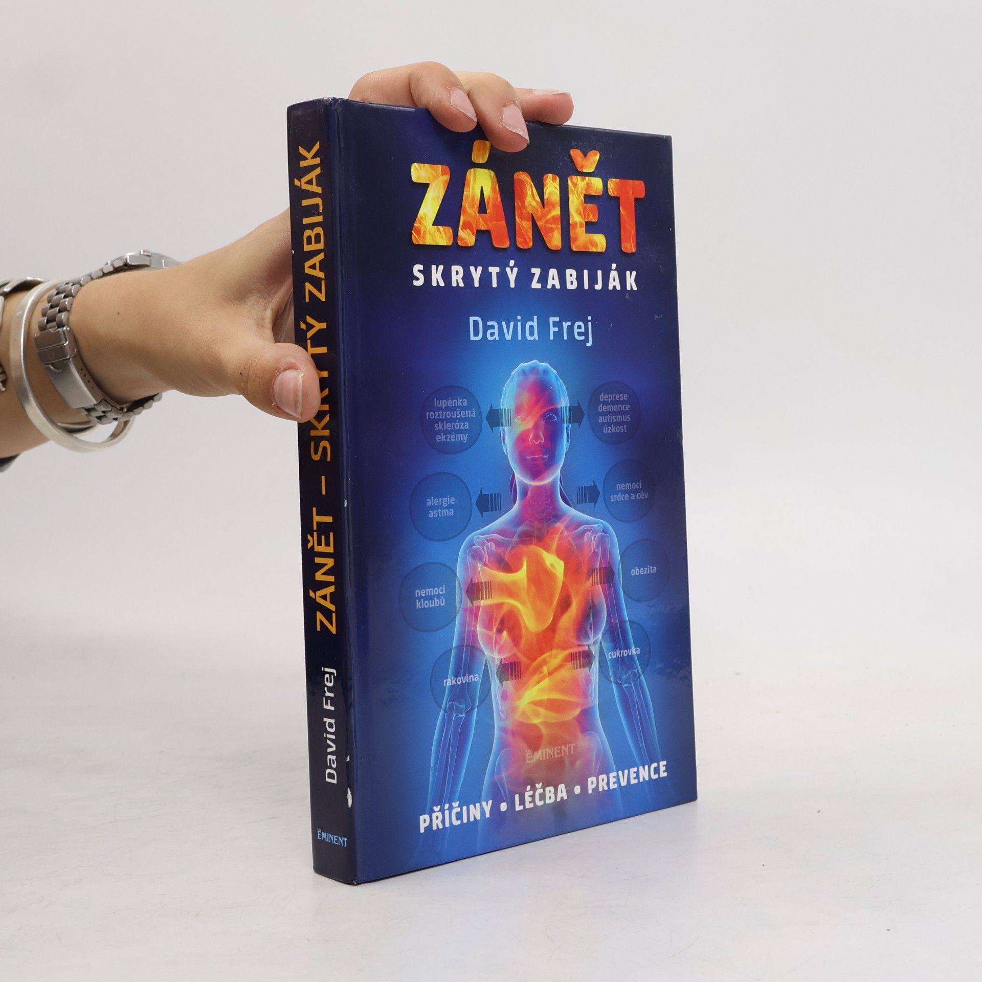 David Frej Zánět: Skrytý zabiják