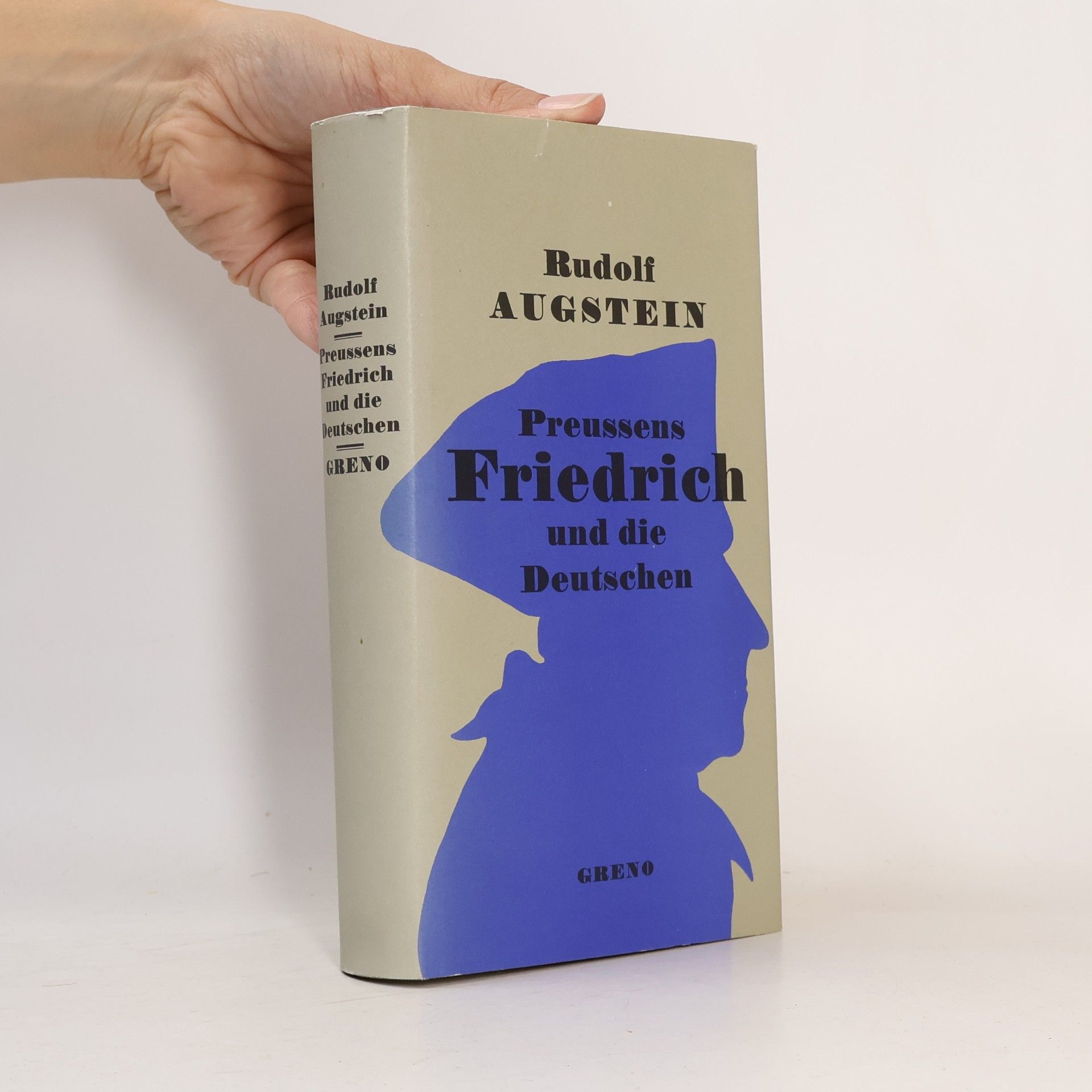 Rudolf Augstein Preussens Friedrich und die Deutschen