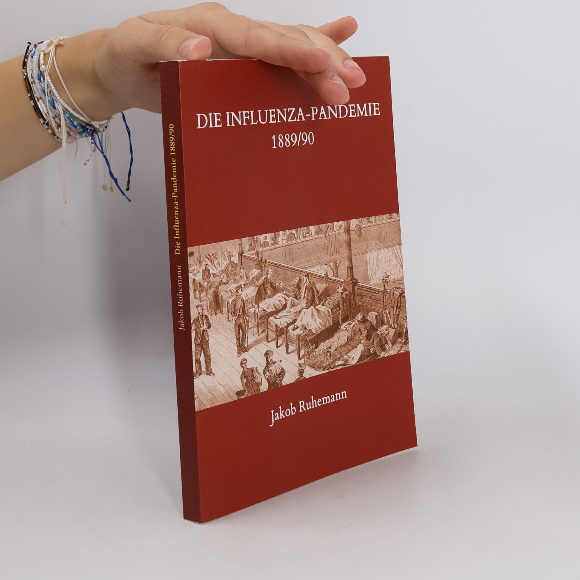Jakob Ruhemann Die Influenza-Pandemie 1889/90, nebst einer Chronologie früherer Grippe-Epidemien
