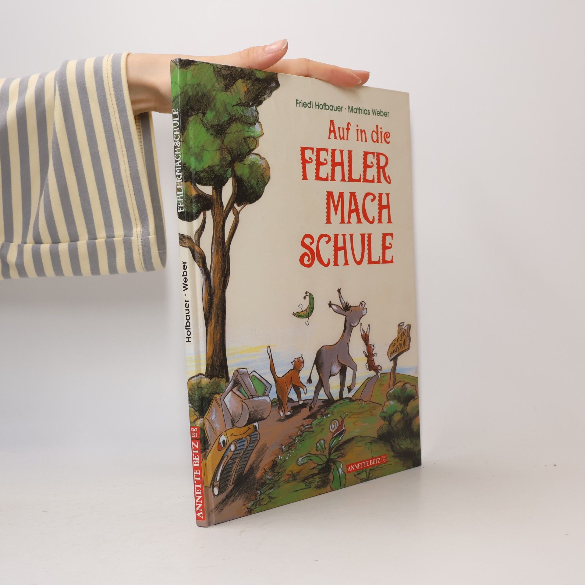 Friedl Hofbauer Auf in die Fehlermachschule