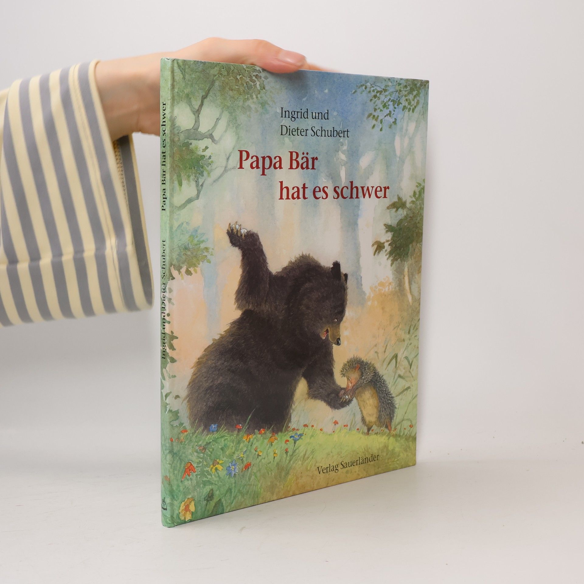 Dieter H. Schubert Papa Bär hat es schwer