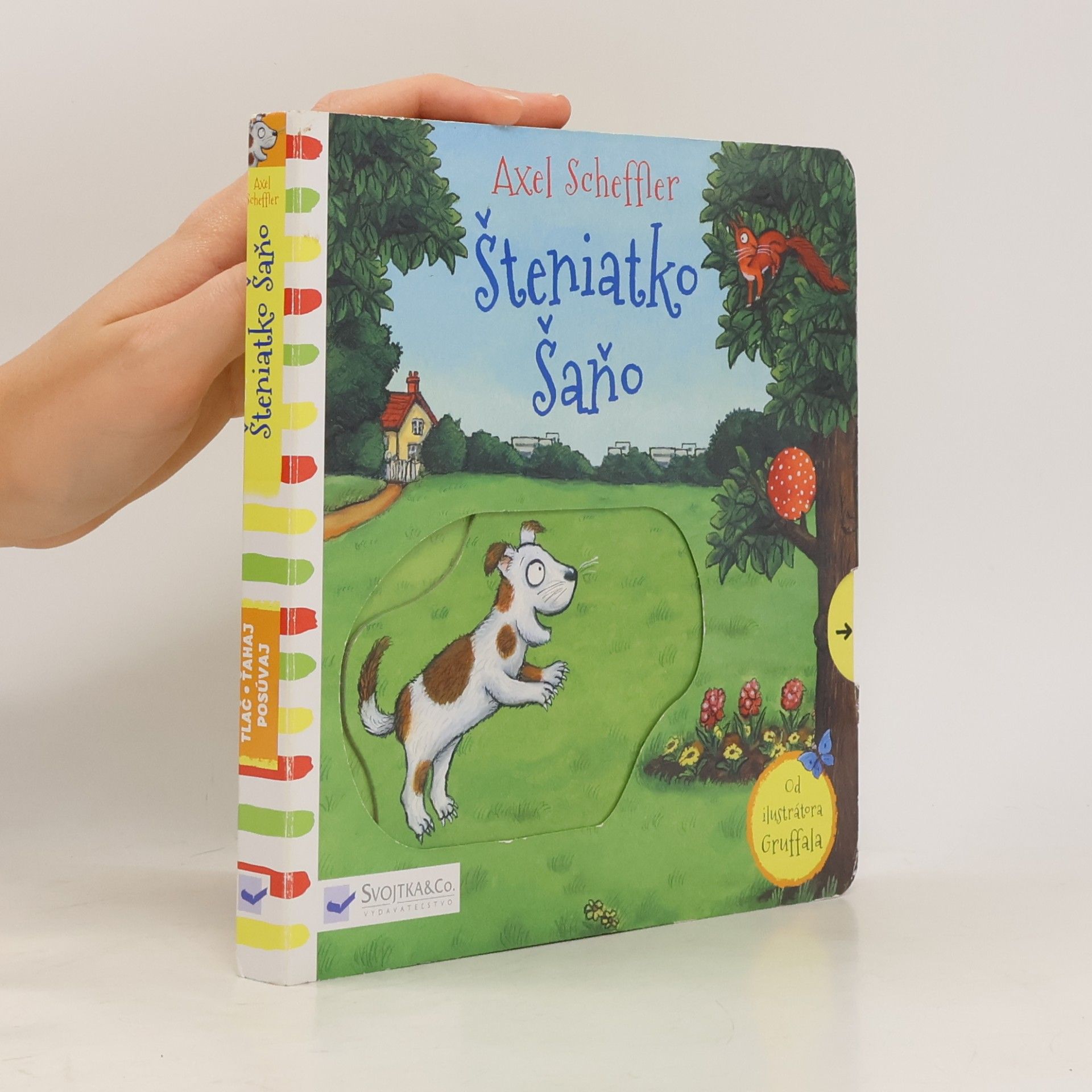 Axel Scheffler Šteniatko Šaňo