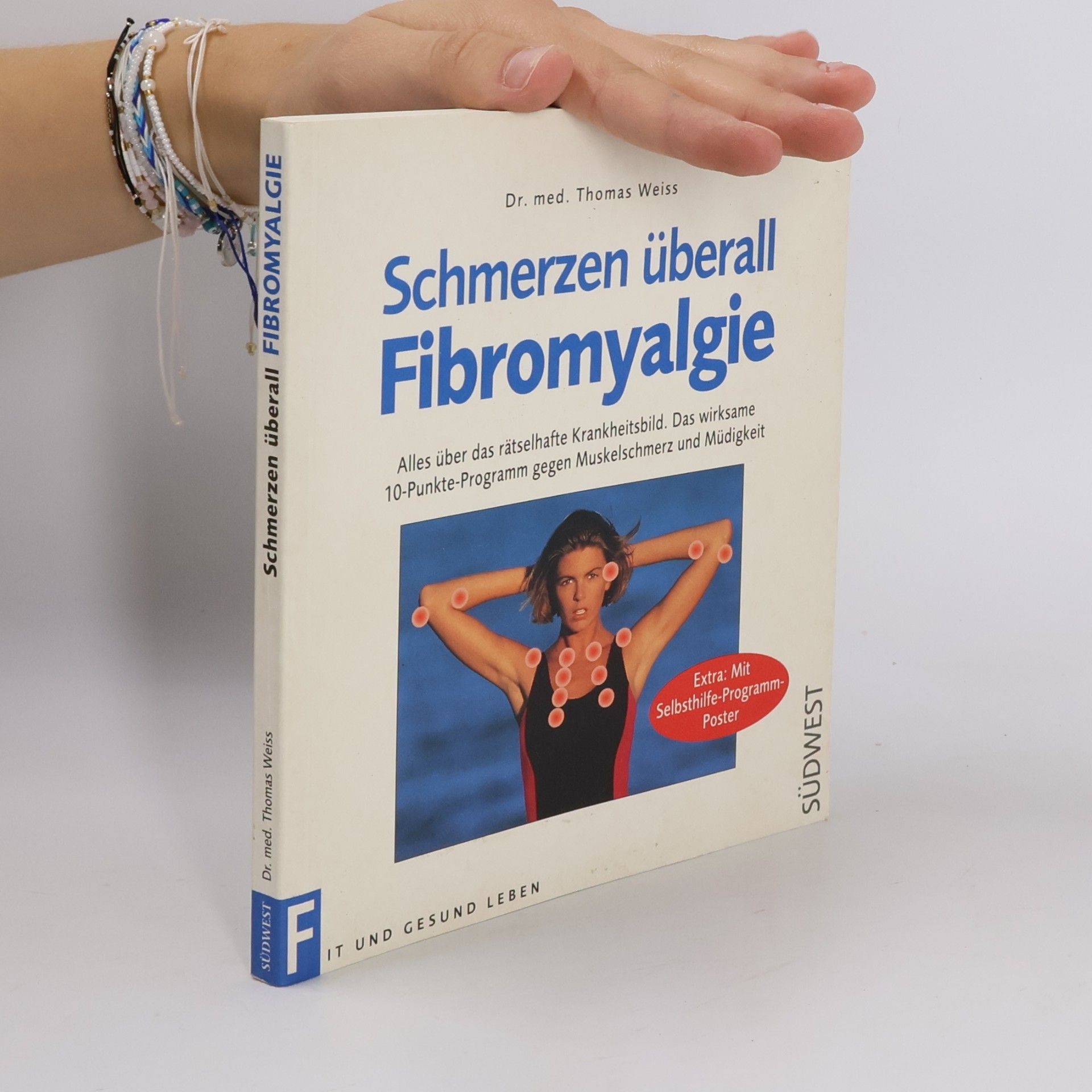 Thomas G. Weiss Schmerzen überall - Fibromyalgie