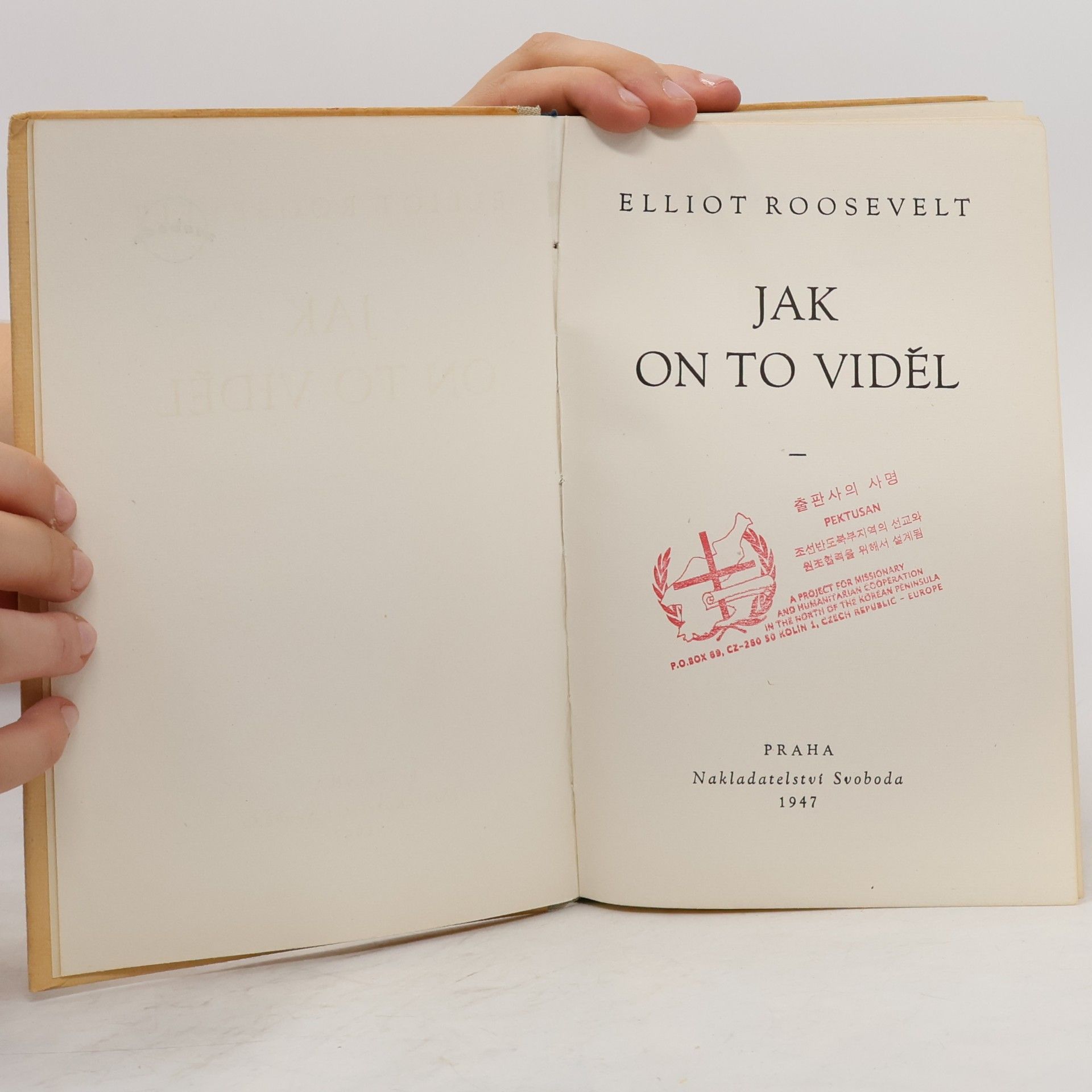 Elliot Roosevelt Jak on to viděl